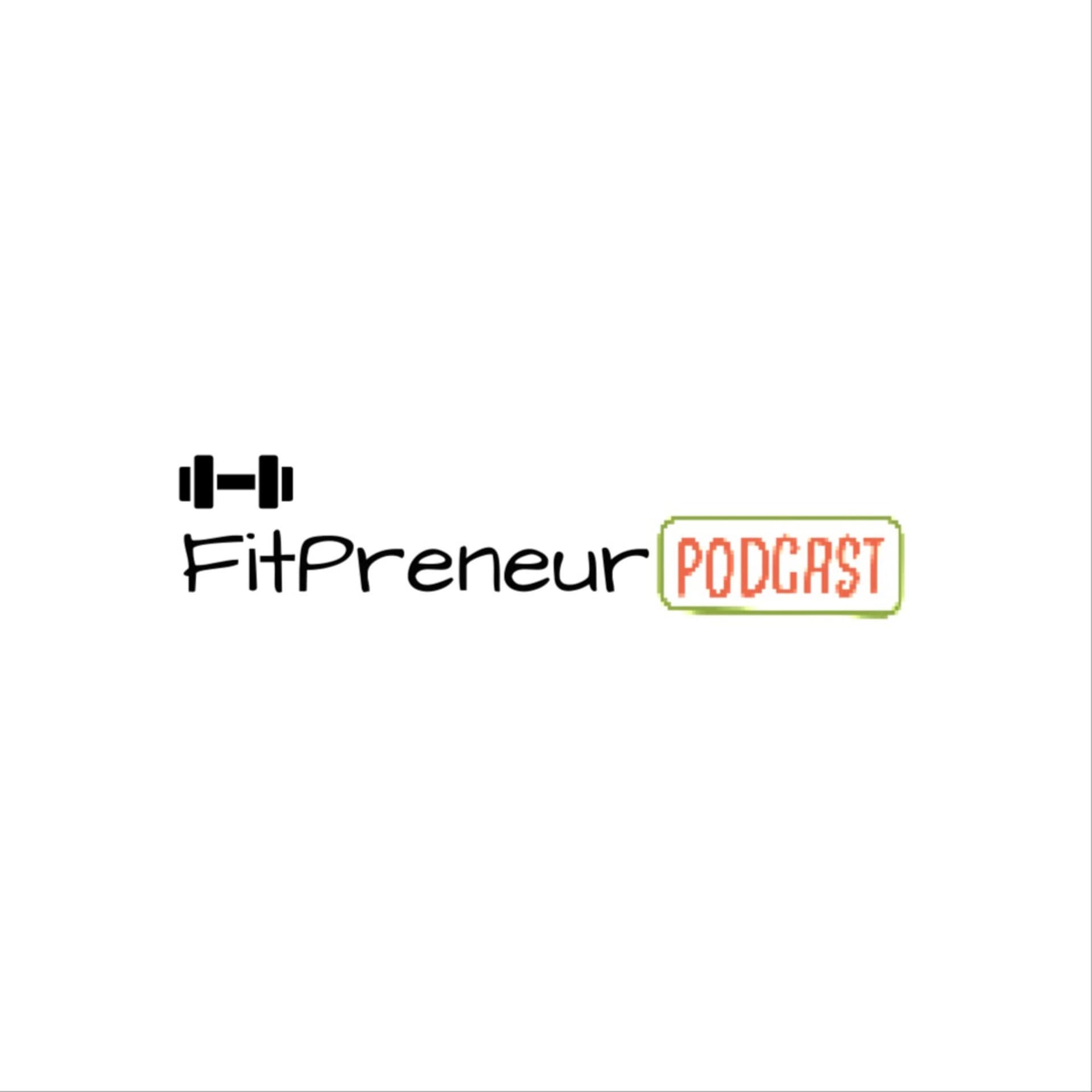 Fitpreneur Podcast - Podcasts