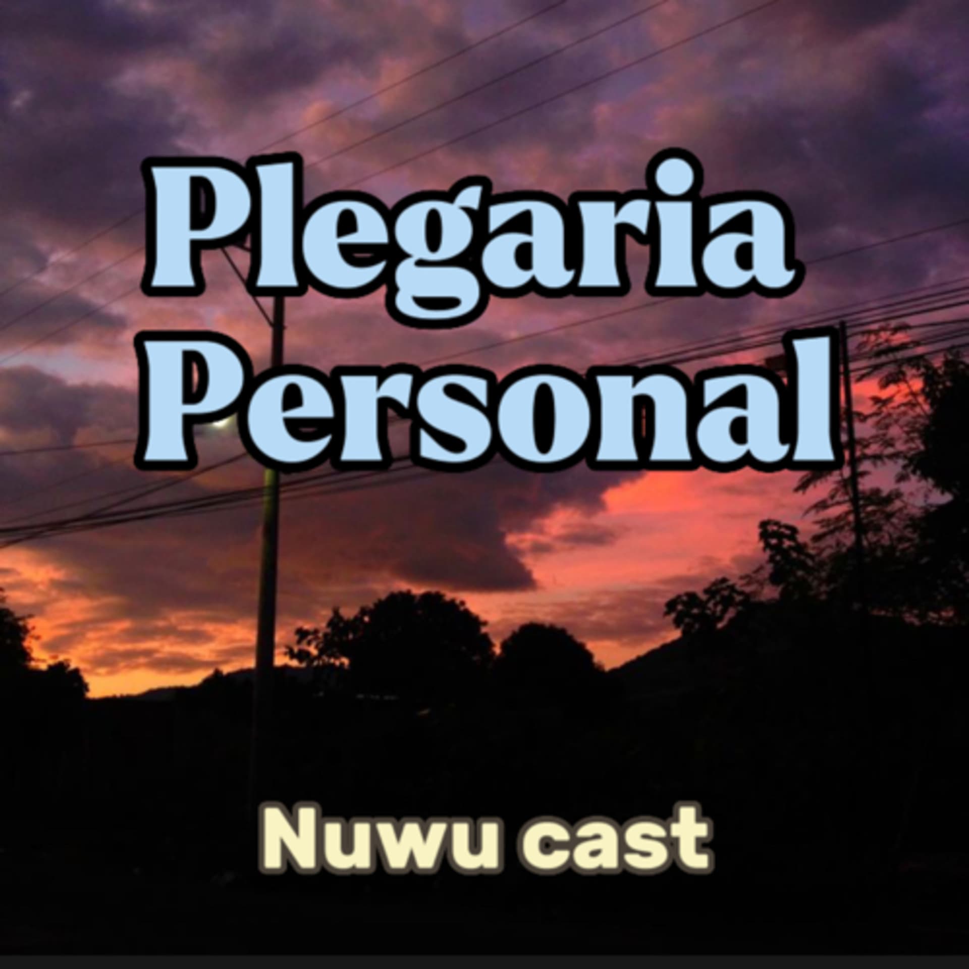PLEGARIA PERSONAL - Podcasts