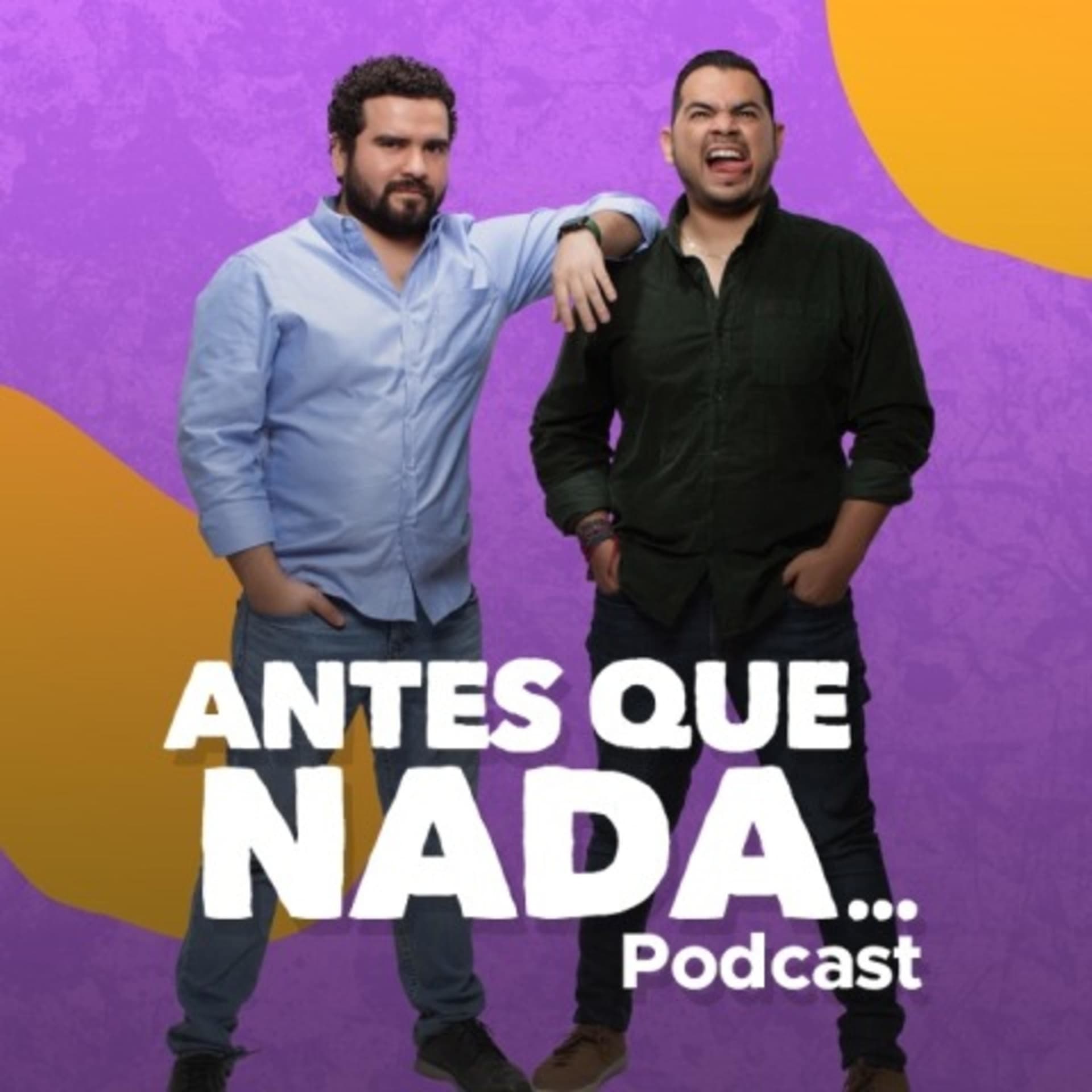 ANTES QUE NADA... Podcast