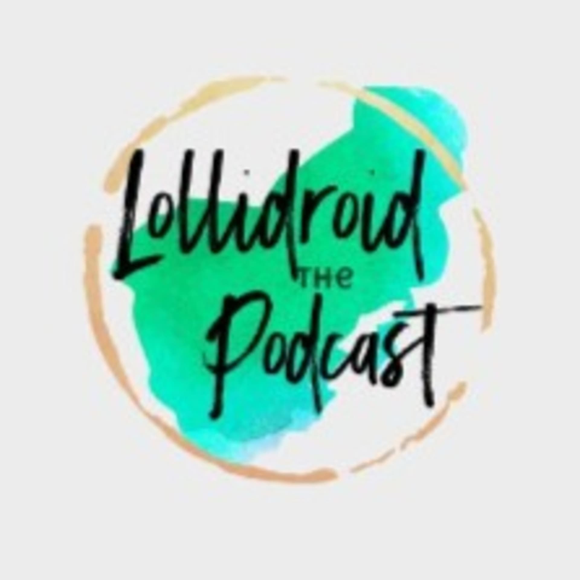 Lollidroid - Podcasts