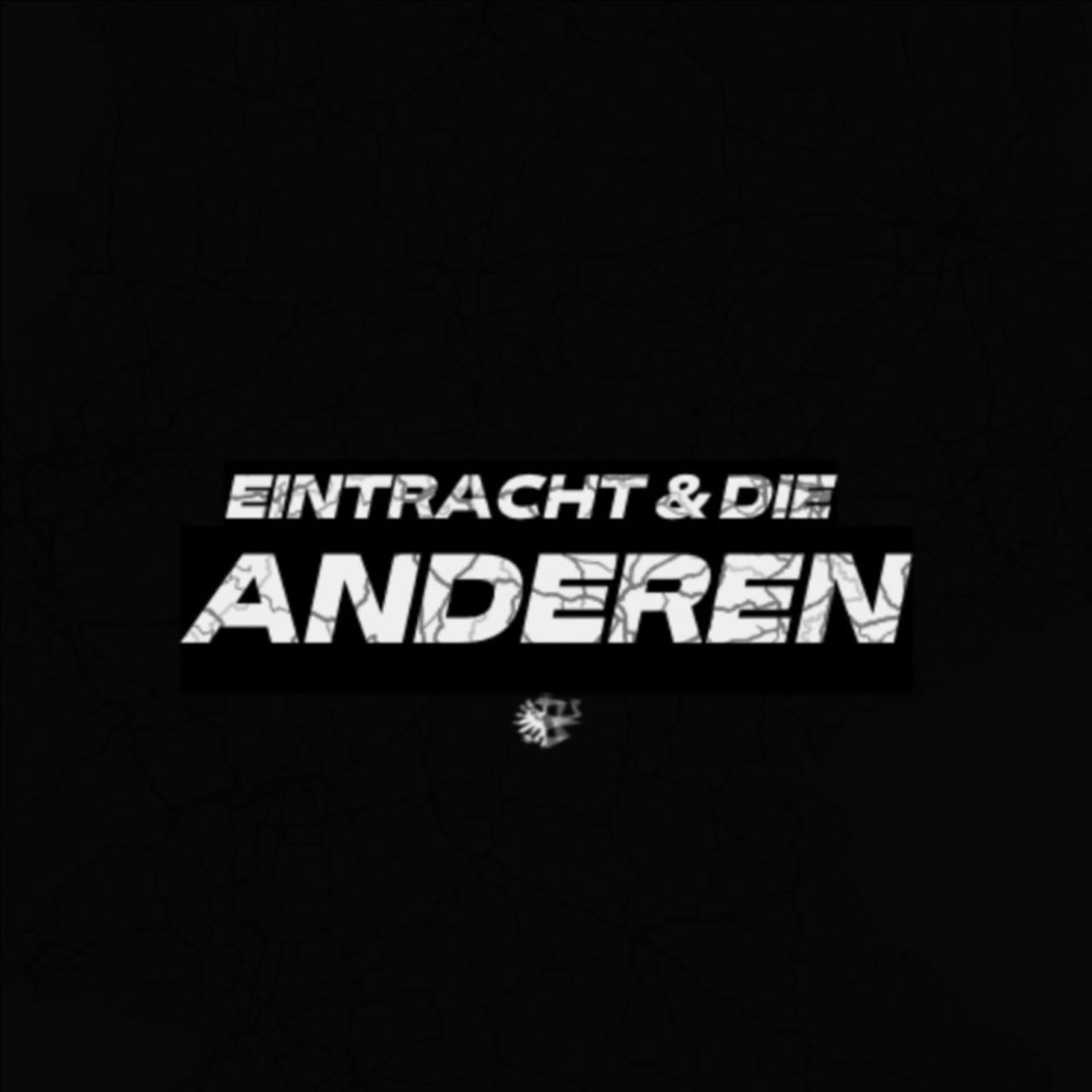 Eintracht & die Anderen - Podcasts