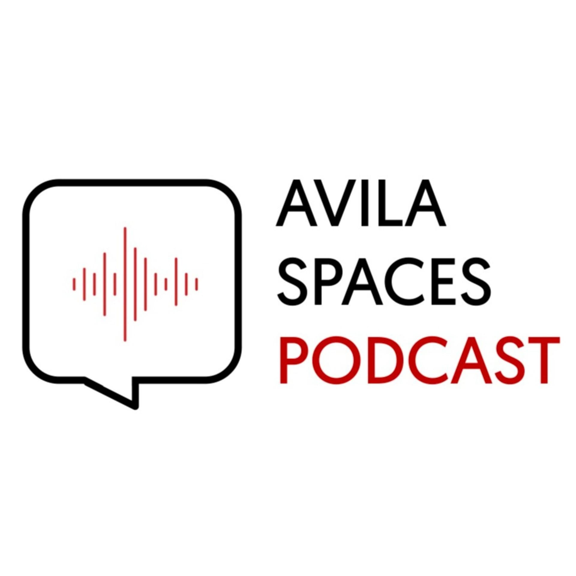 Avila Spaces Podcast - Podcasts