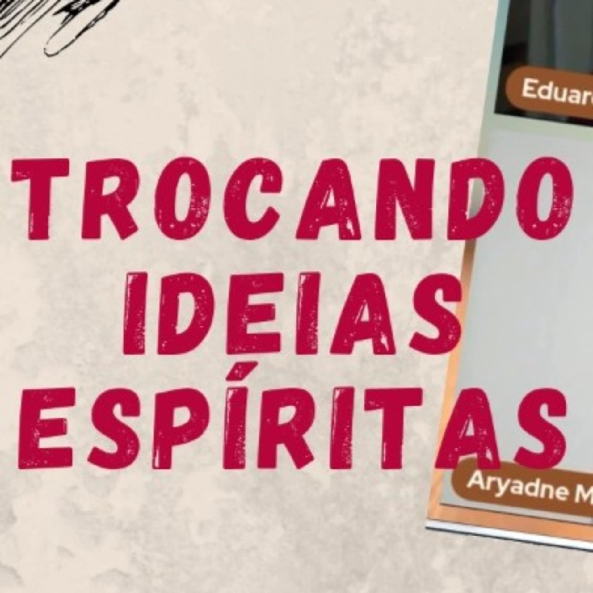 Trocando Ideias Espíritas - Podcasts