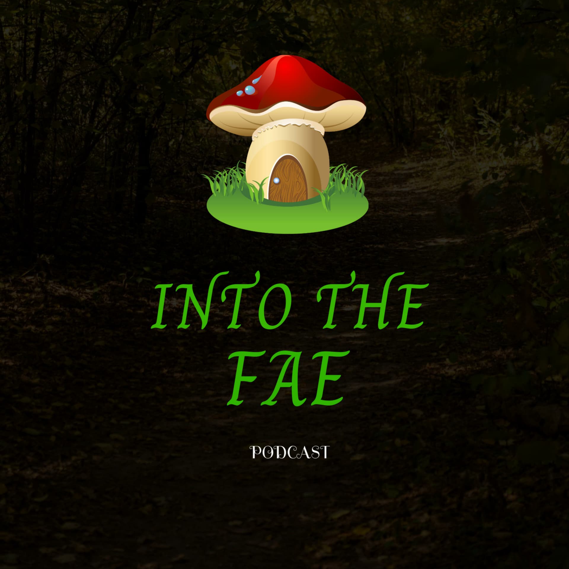 Into The Fae - Podcasts