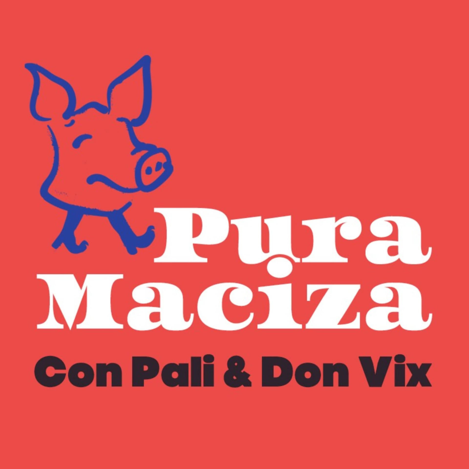 Pura Maciza - Podcasts