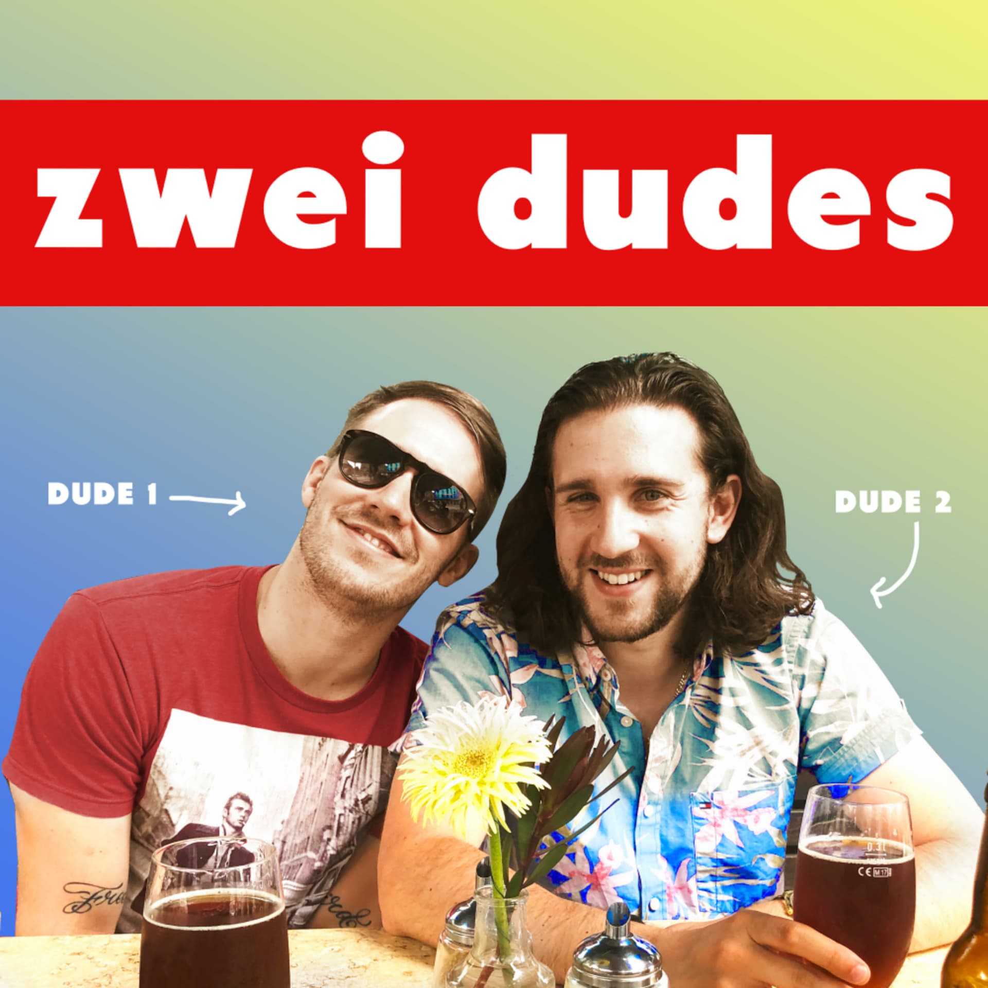 zwei dudes - Podcasts