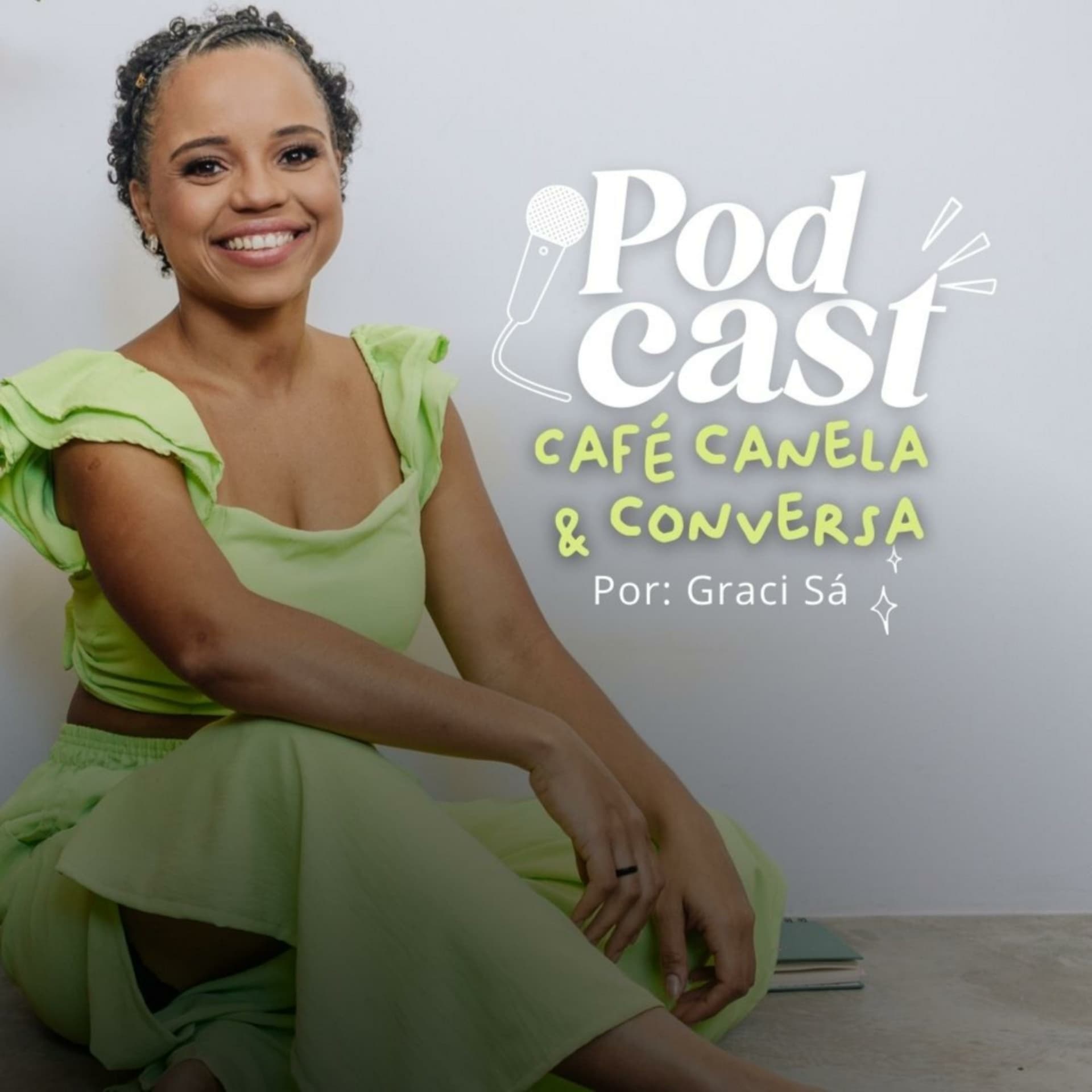 Café, Canela & Conversa - Podcasts