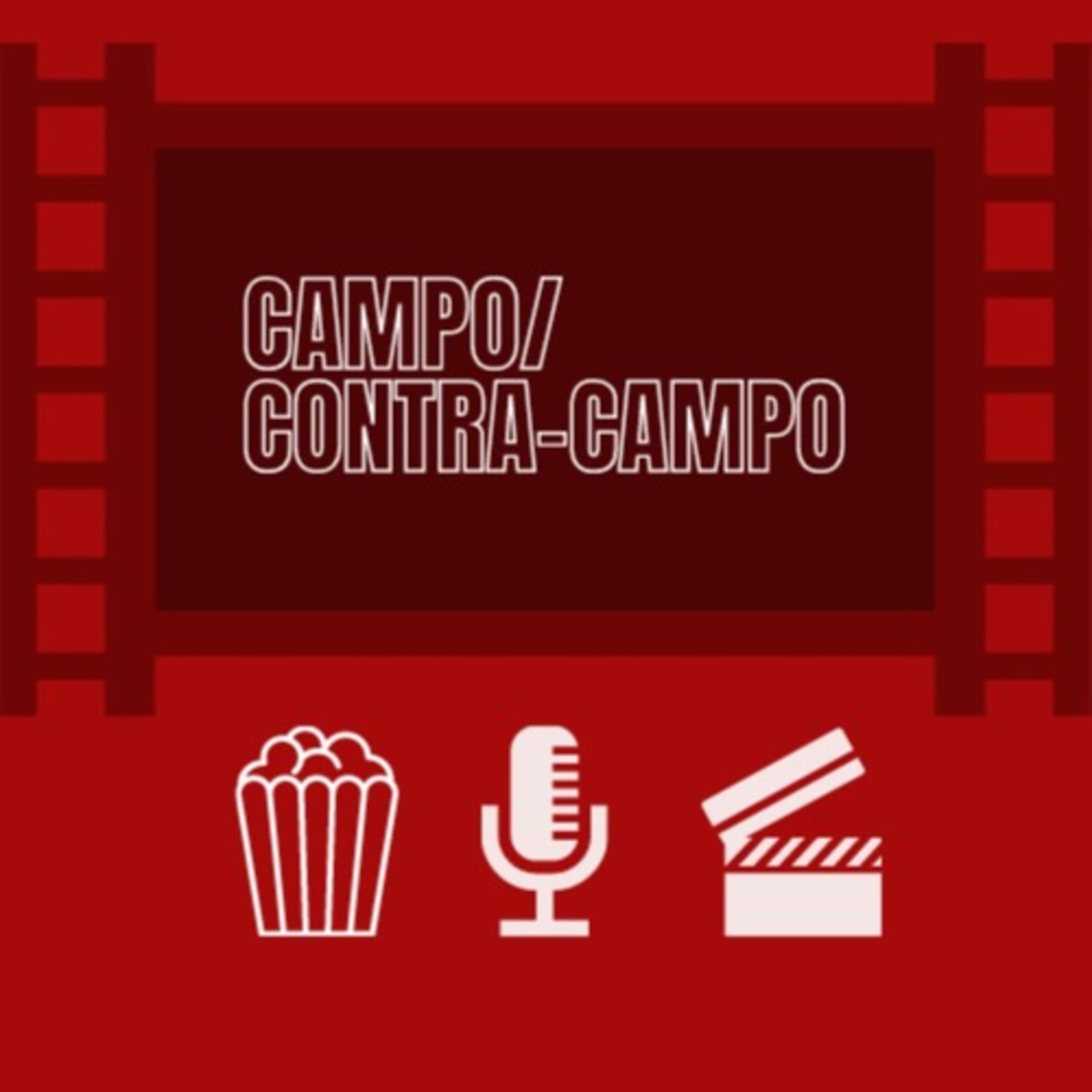Campo/Contra-Campo - Podcasts