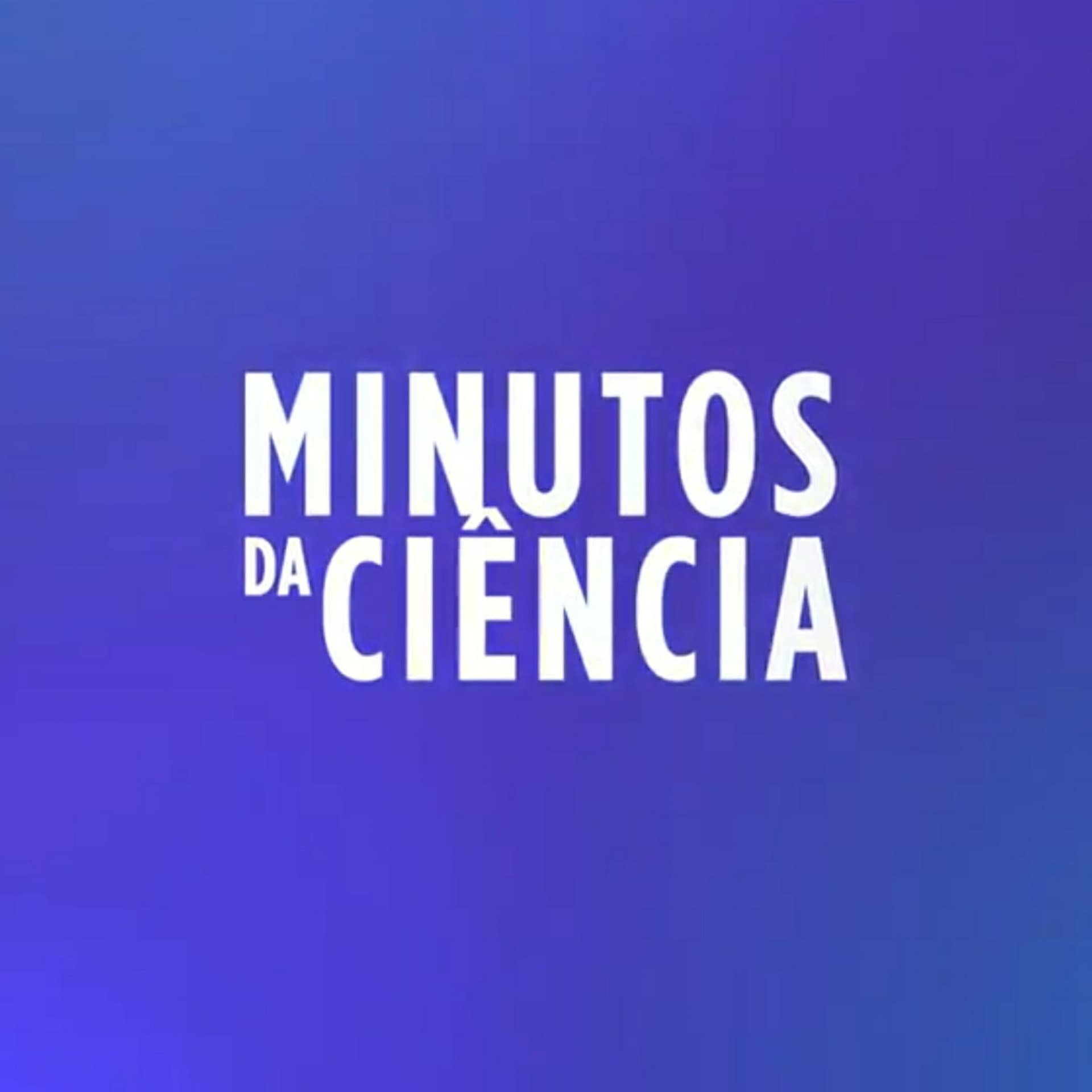 Minutos da Ciência - Podcasts
