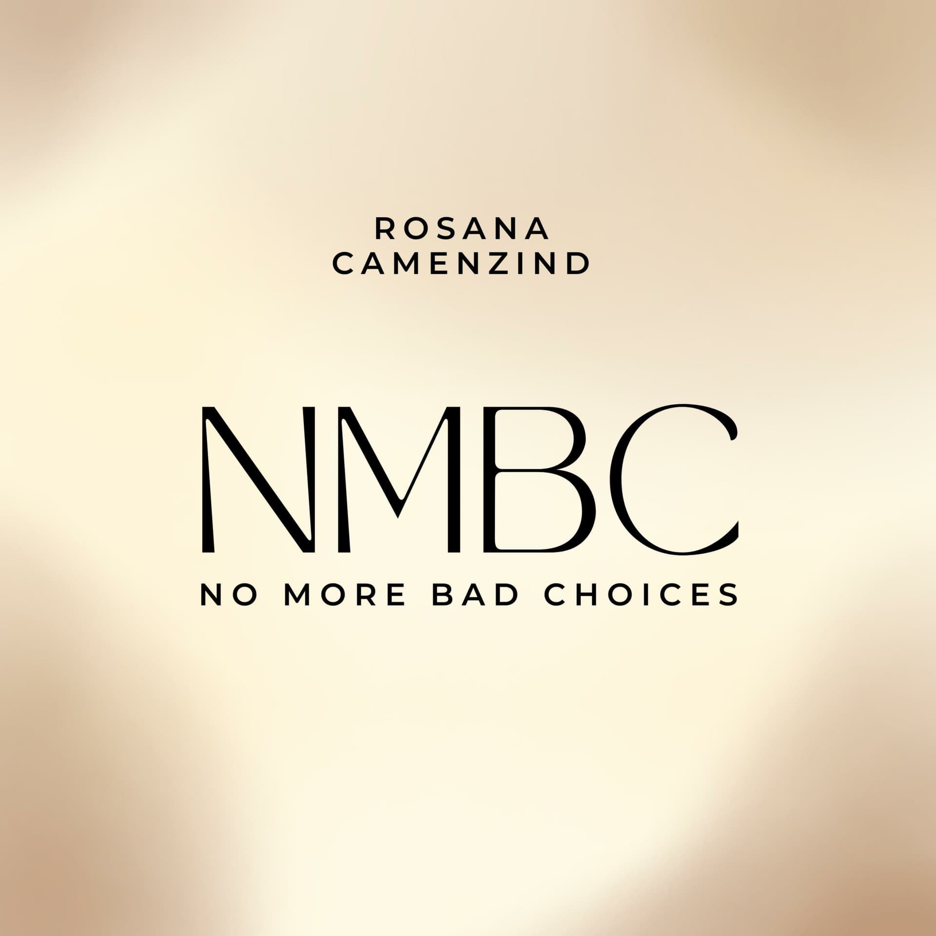 NMBC: No more bad choices - Podcasts