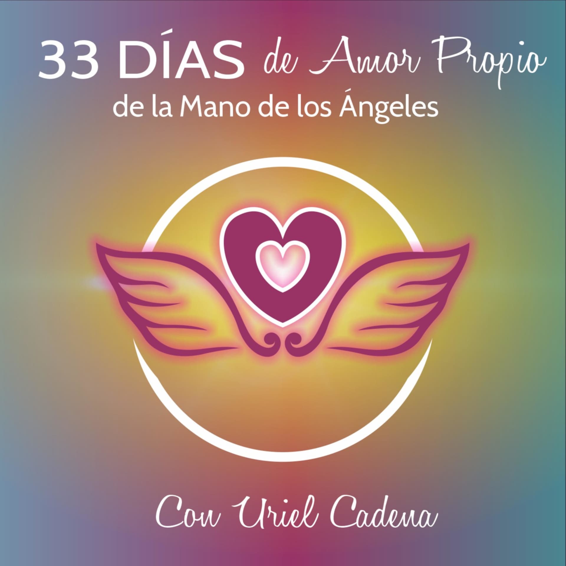 33 Días de Amor propio de la mano de los ángeles.