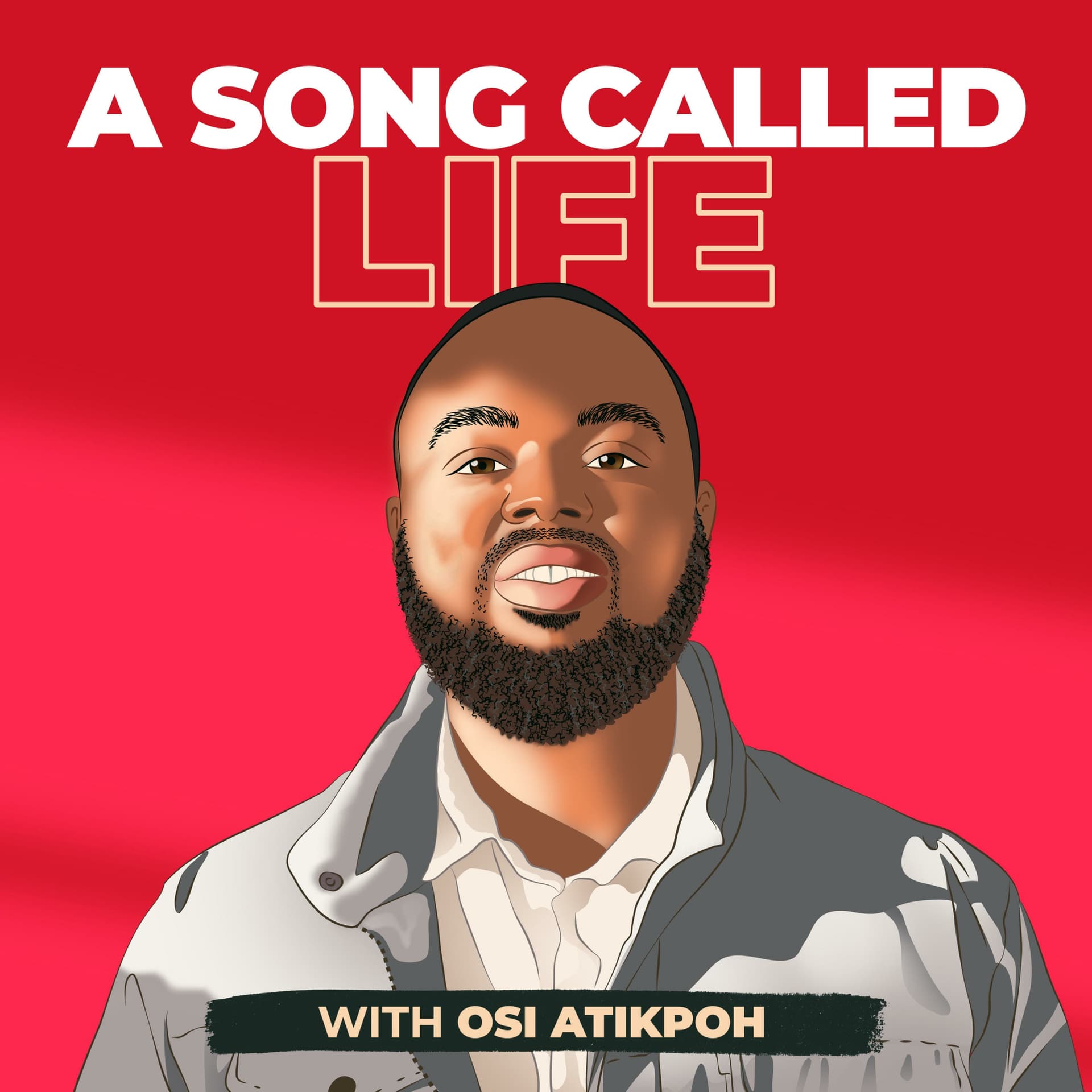 A Song Called Life - Podcasts