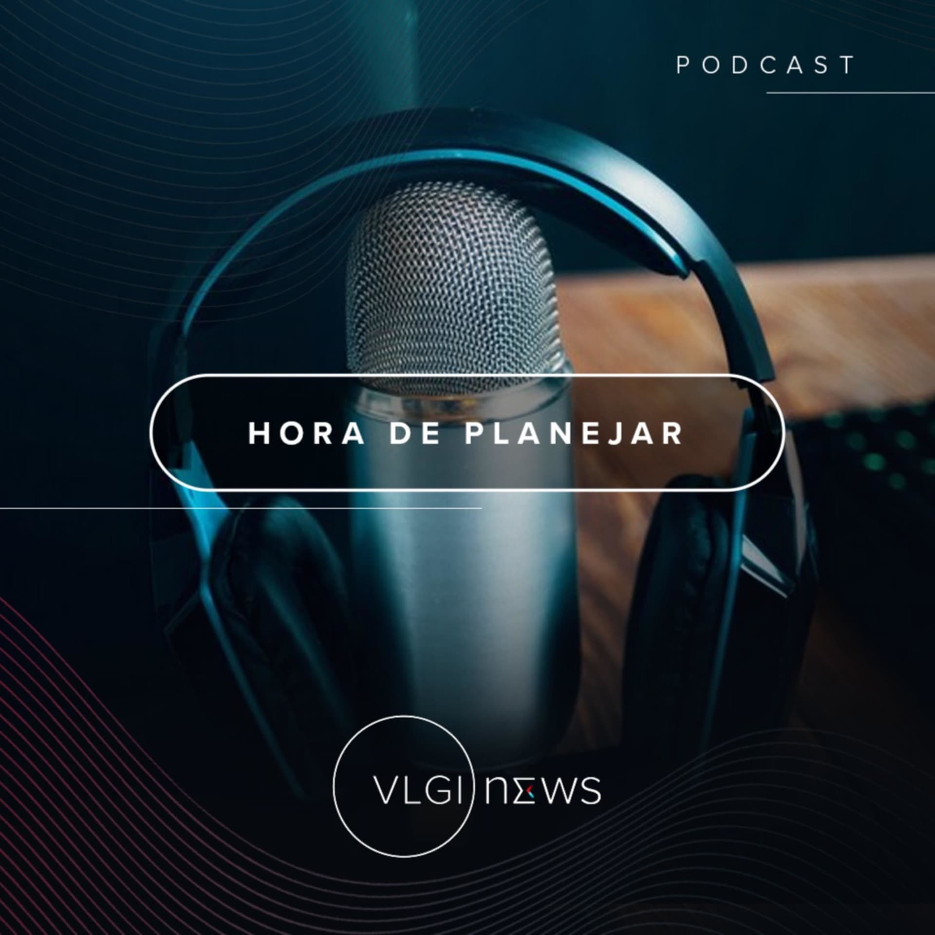 Hora De Planejar - Podcasts