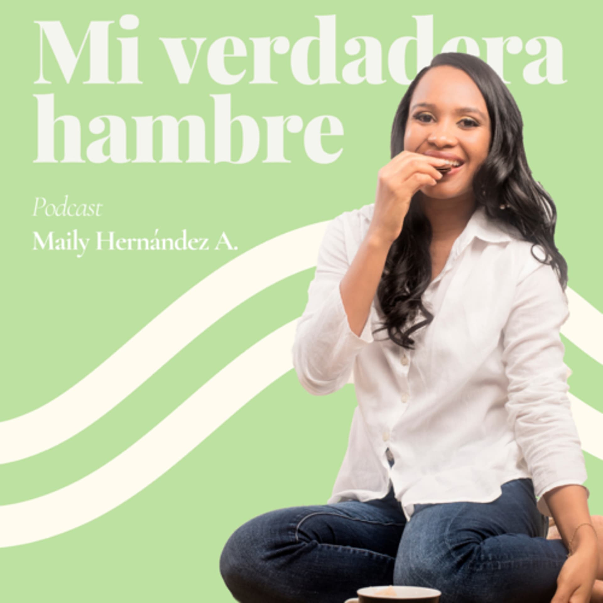 Mi Verdadera Hambre - Podcasts
