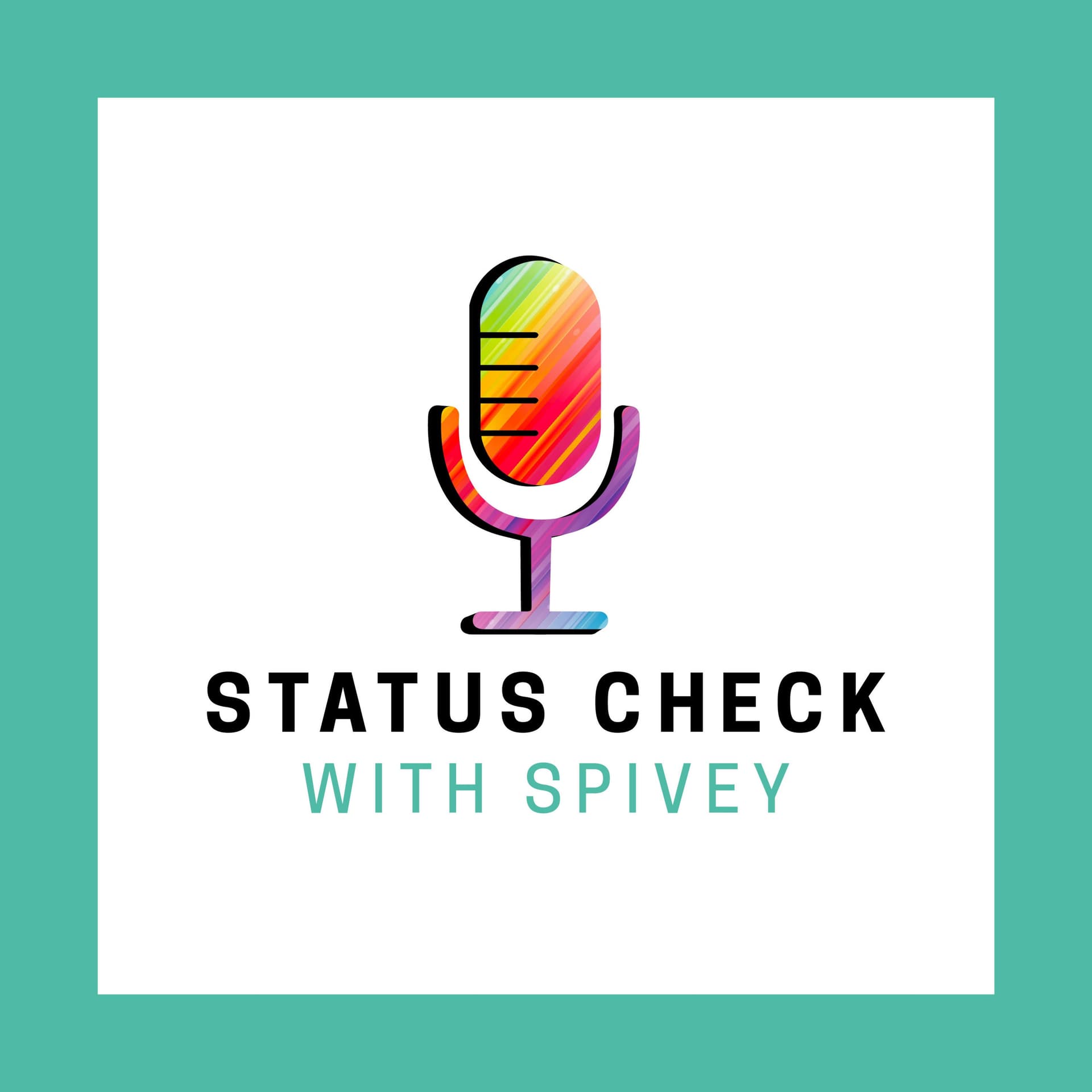 Status Check with Spivey - Podcasts
