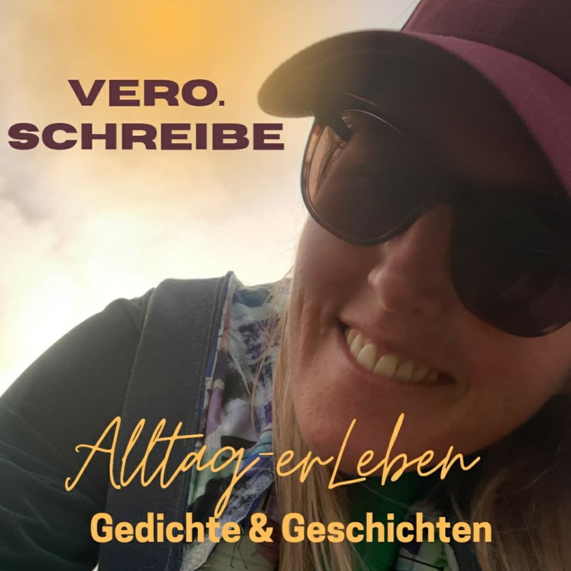 vero.schreibe Gedichte & Geschichten Alltag-erLeben - Podcasts