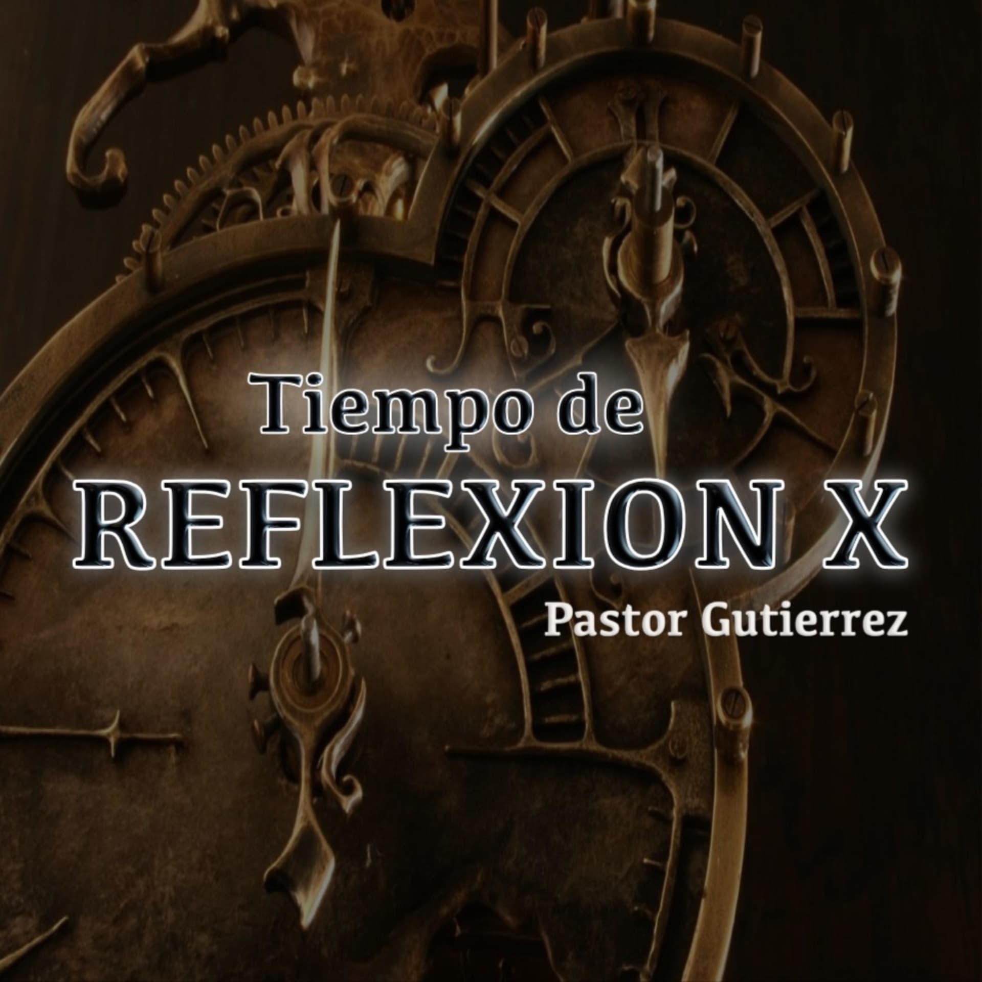 Tiempo de Reflexion X - Podcasts
