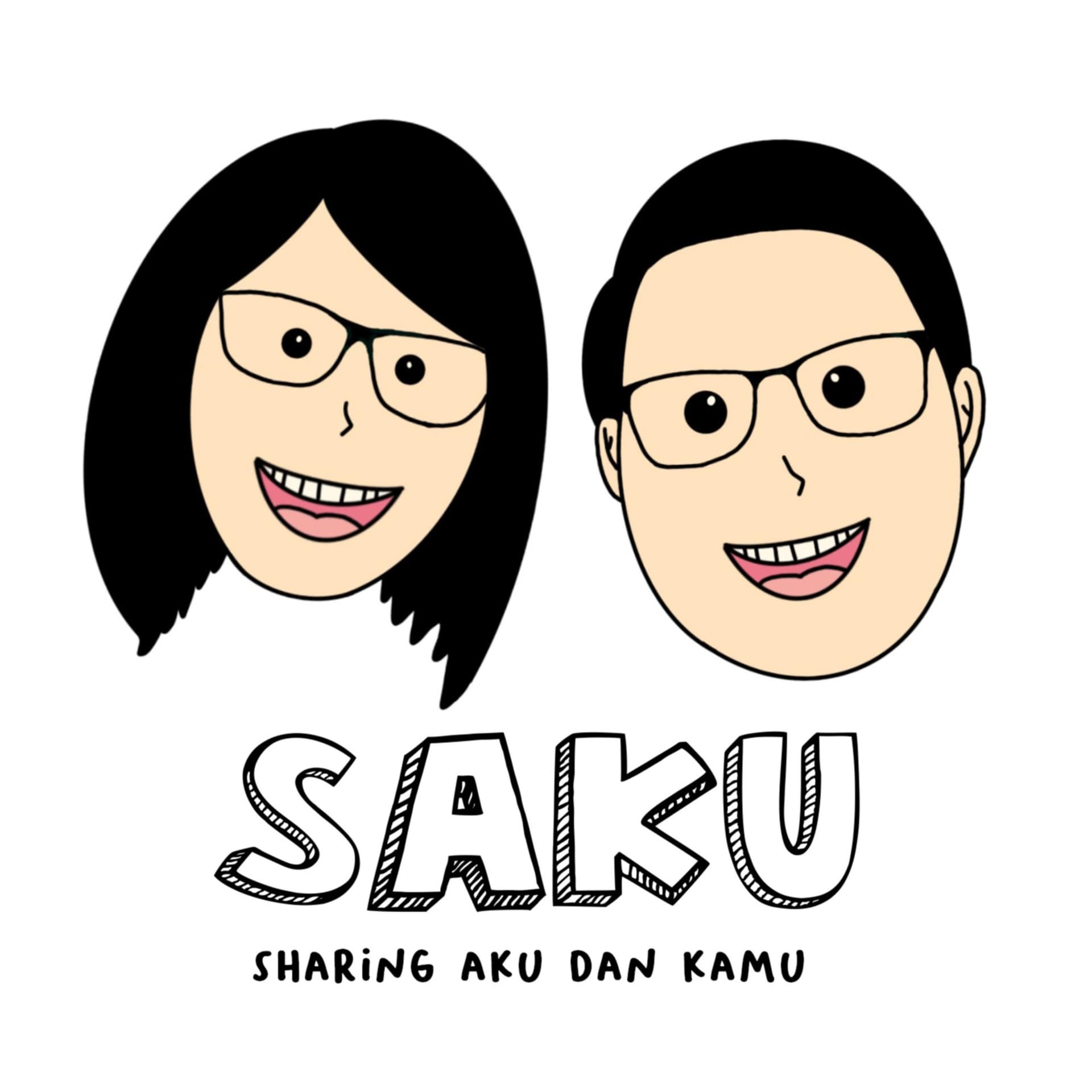 SAKU (Sharing Aku dan KamU) - Podcasts