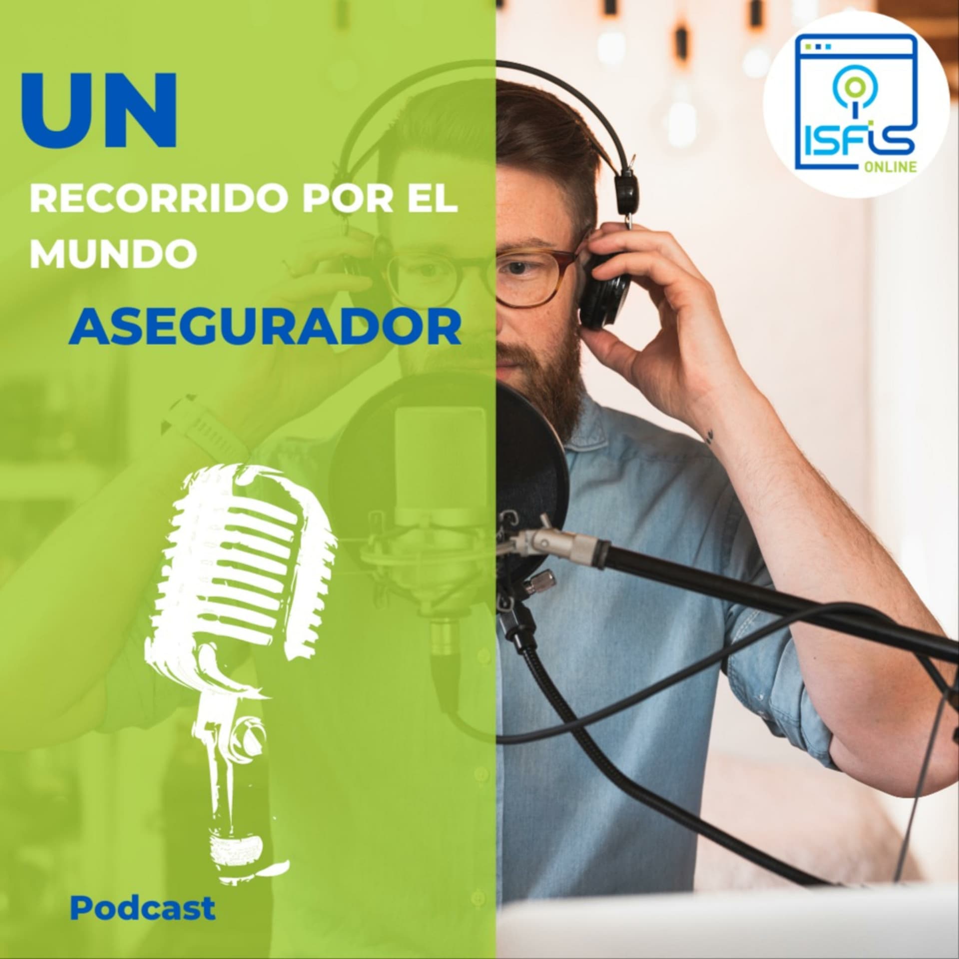 ¡Un recorrido por el mundo asegurador! - Podcasts