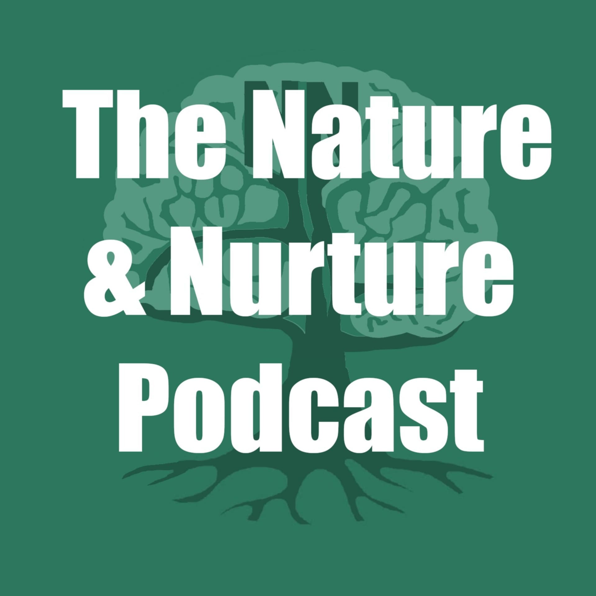 The Nature & Nurture Podcast - Podcasts