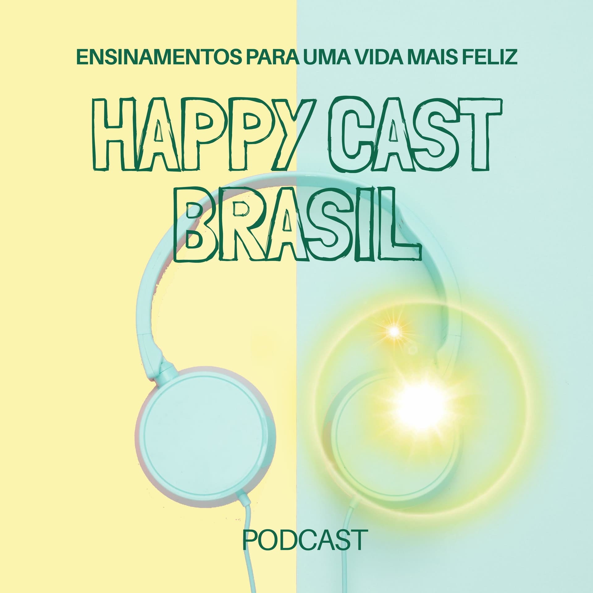 Happy Cast Brasil - Podcasts