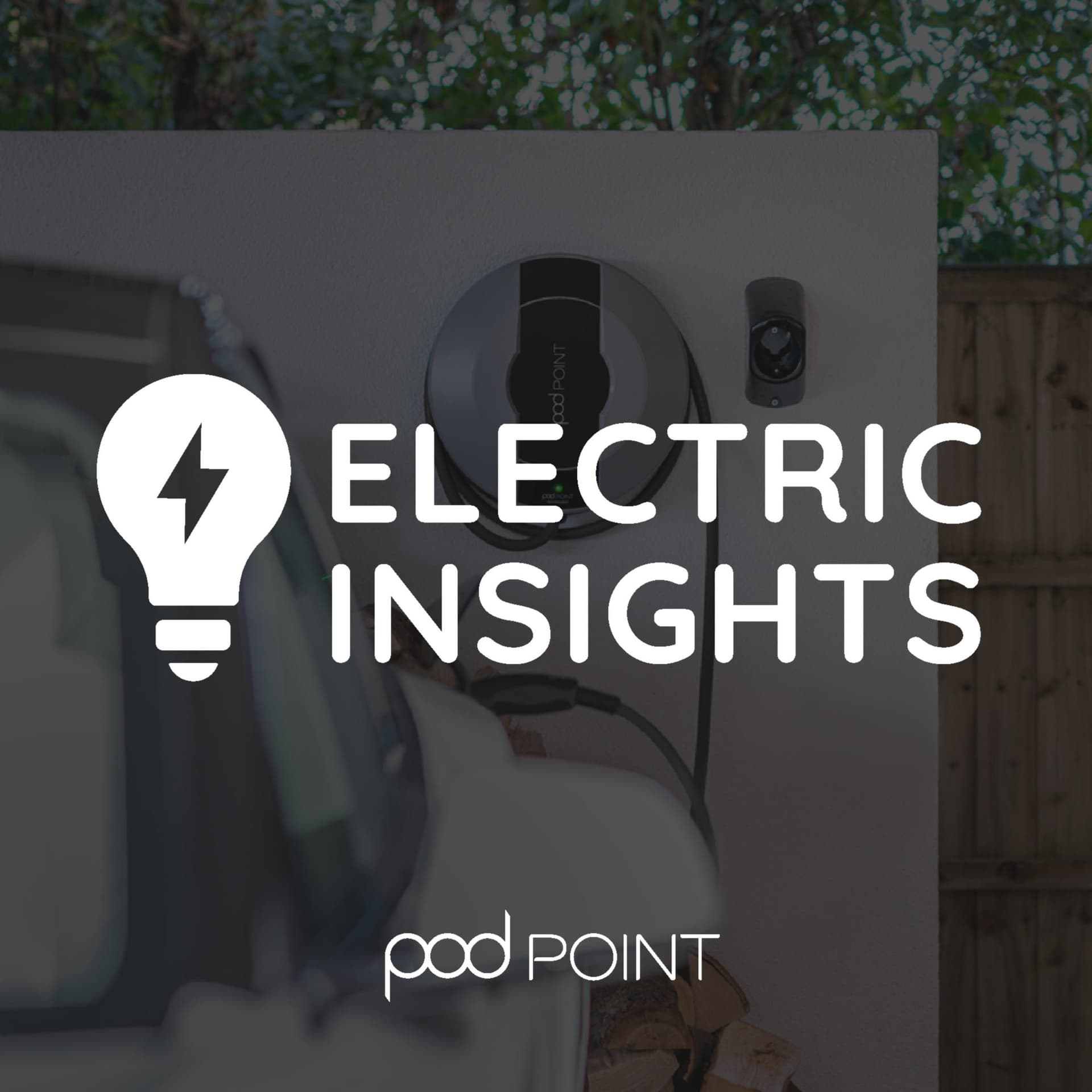 Electric Insights | Pod Point - Podcasts