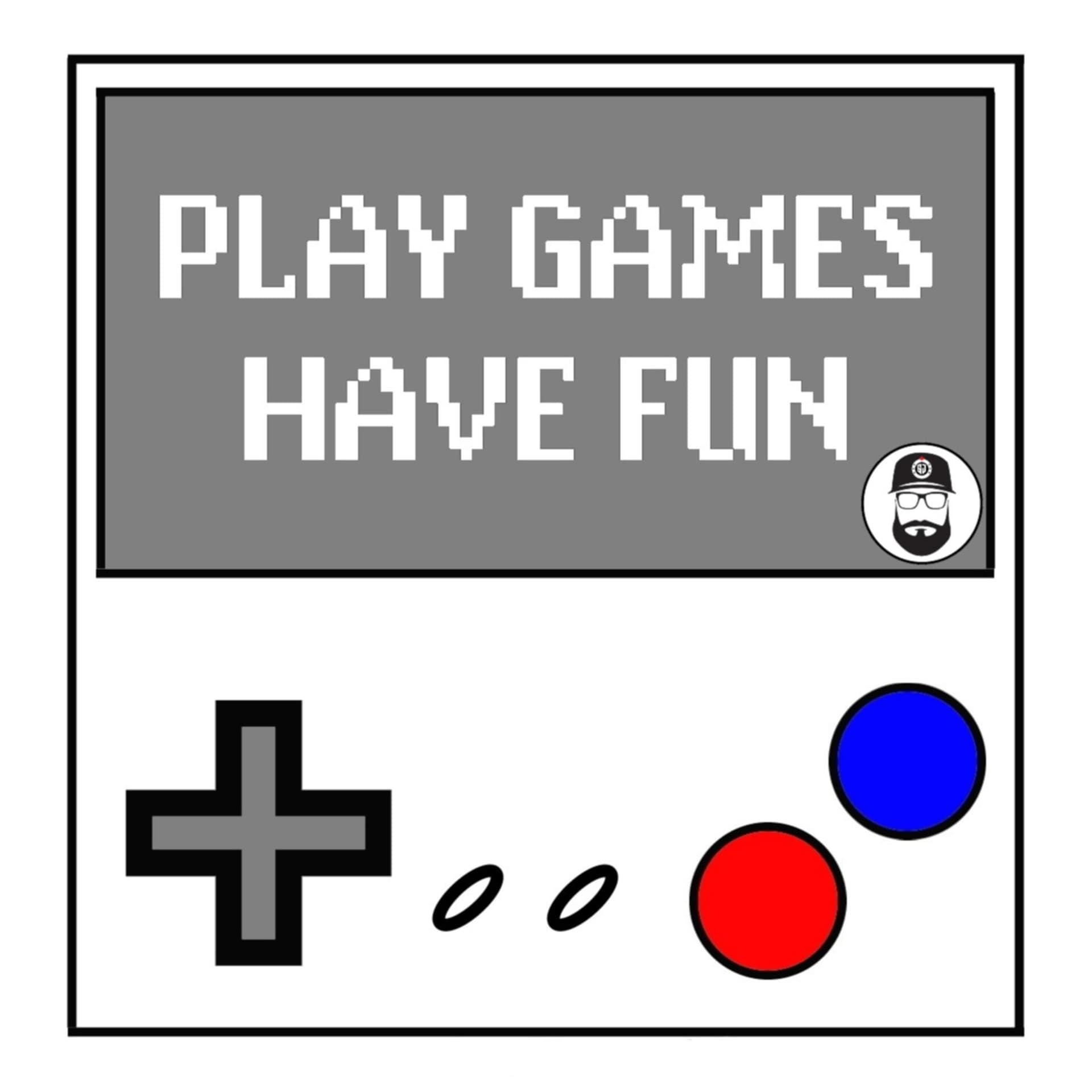 Play Games Have Fun - Podcasts
