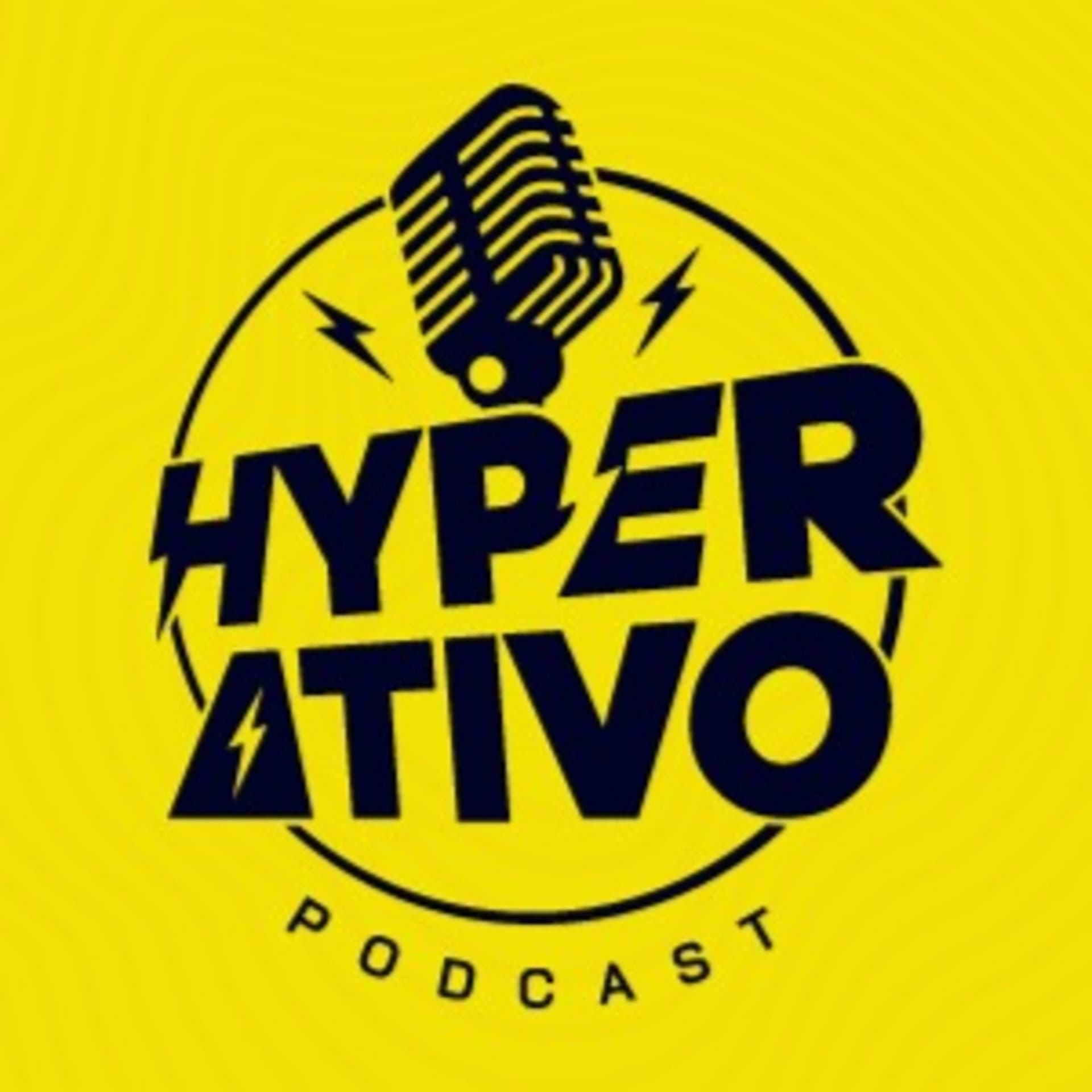 HyperAtivoCast - Podcasts