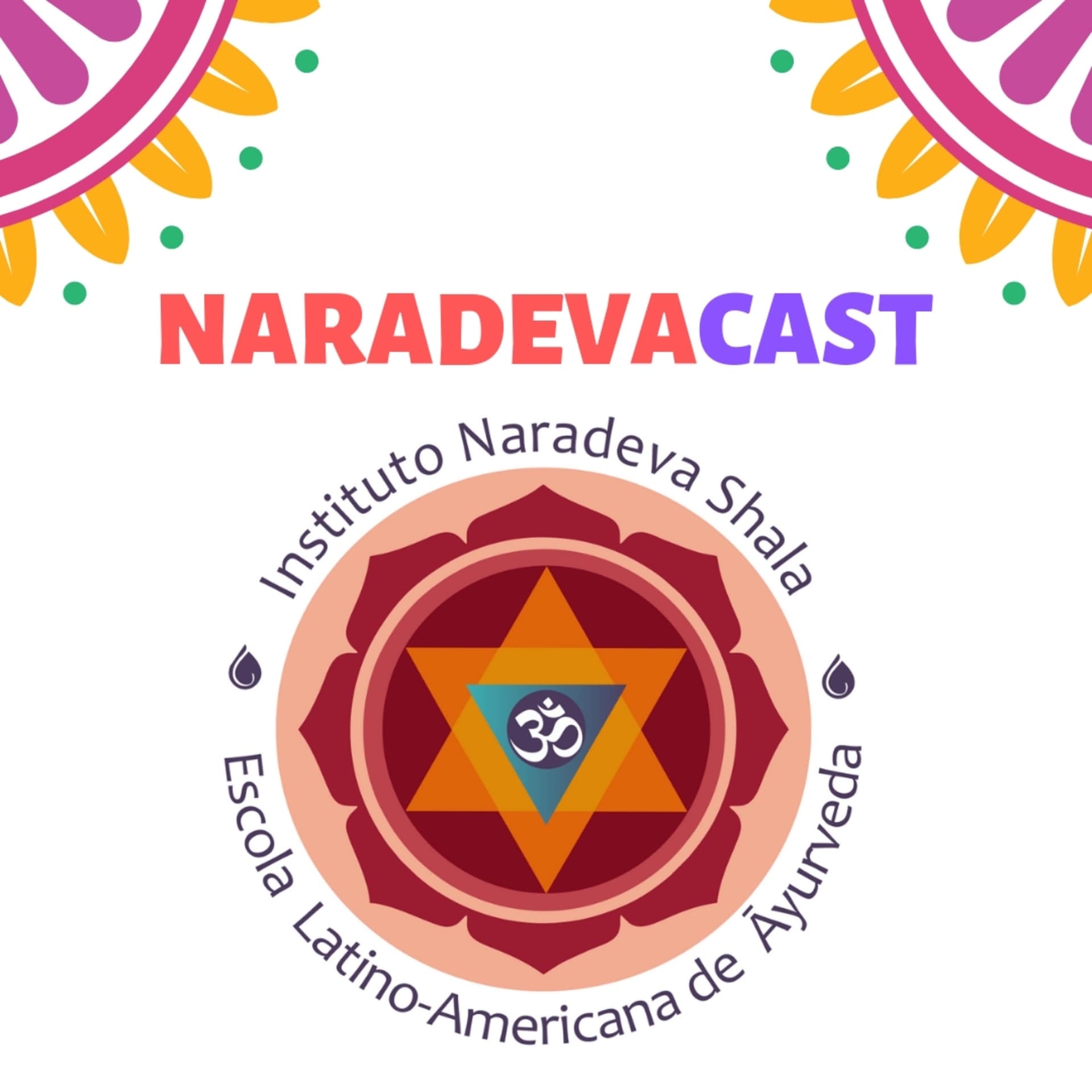 NARADEVA CAST - Podcasts
