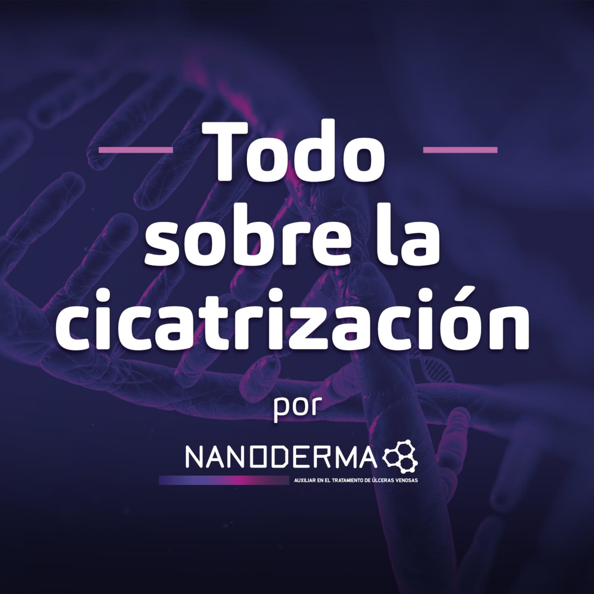Todo sobre la cicatrización - Podcasts