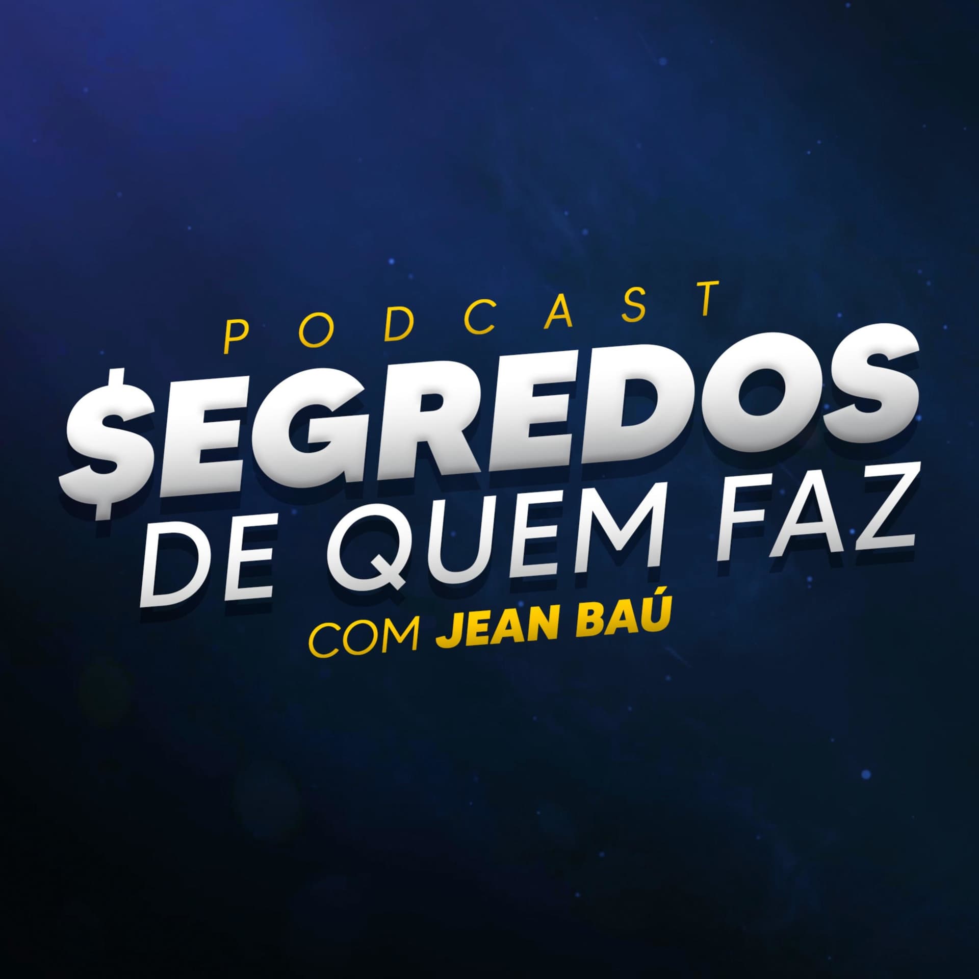 Segredos de Quem Faz - Podcasts