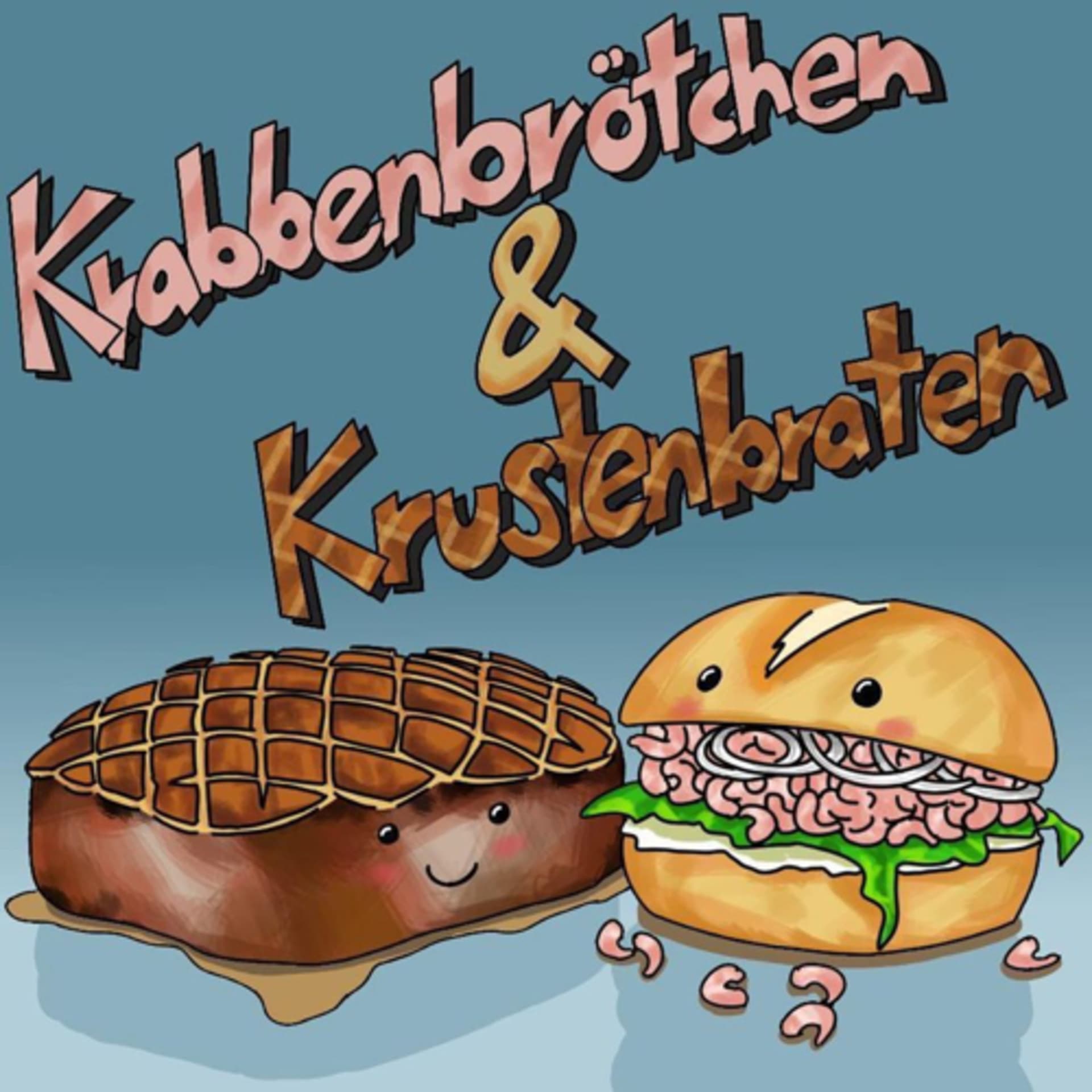 Krabbenbrötchen & Krustenbraten - Podcasts