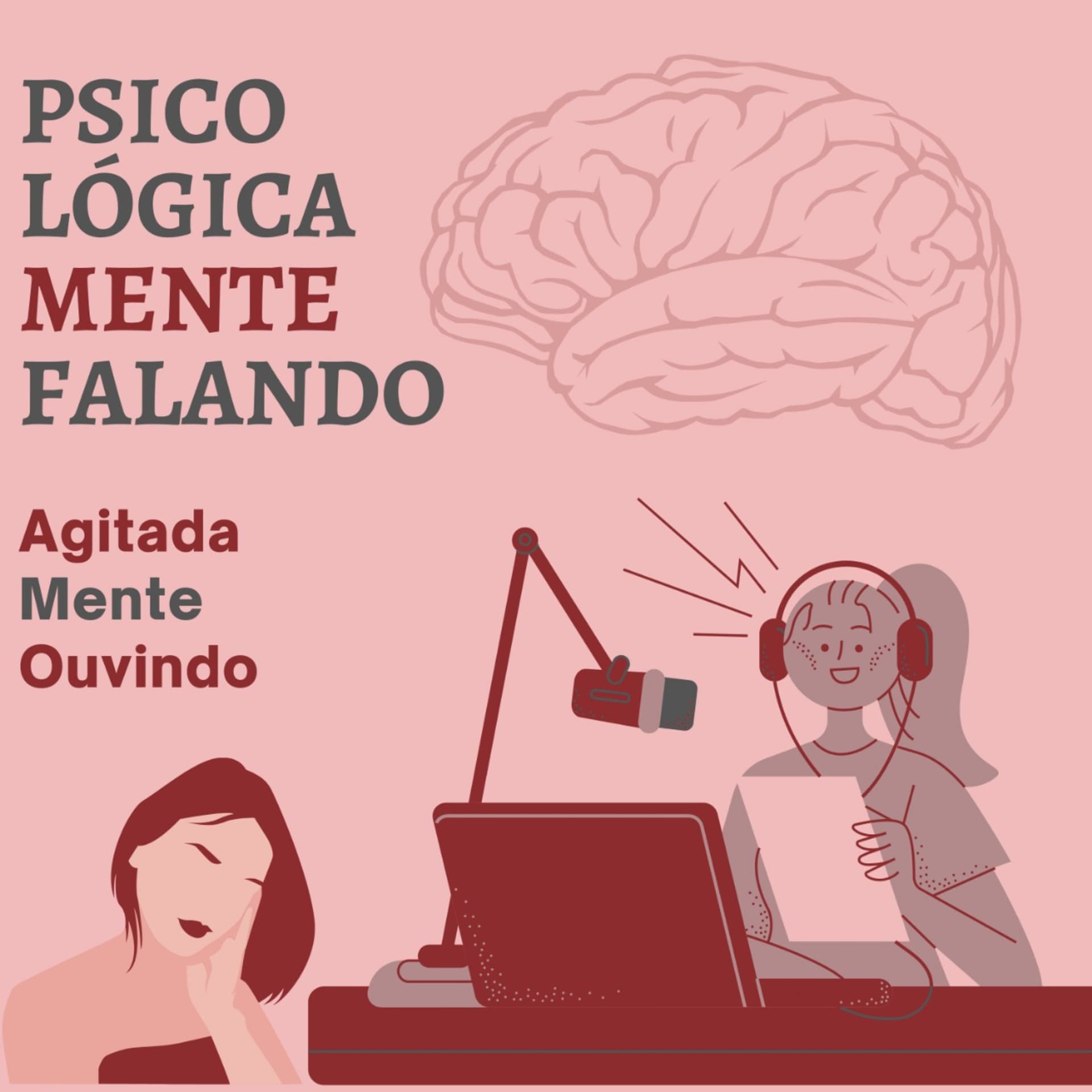 Psico Lógica Mente Falando - Podcasts