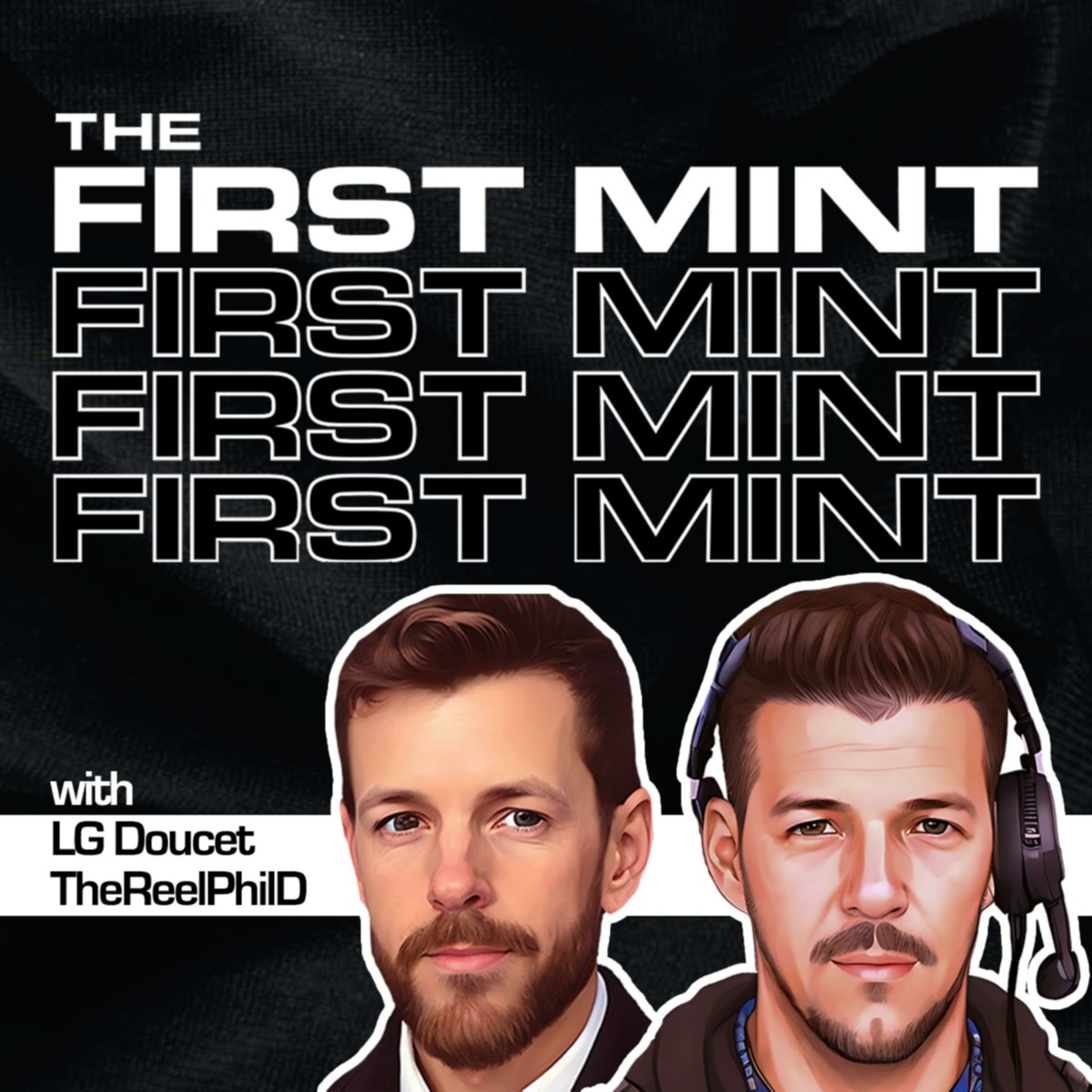 The First Mint Podcast - Podcasts