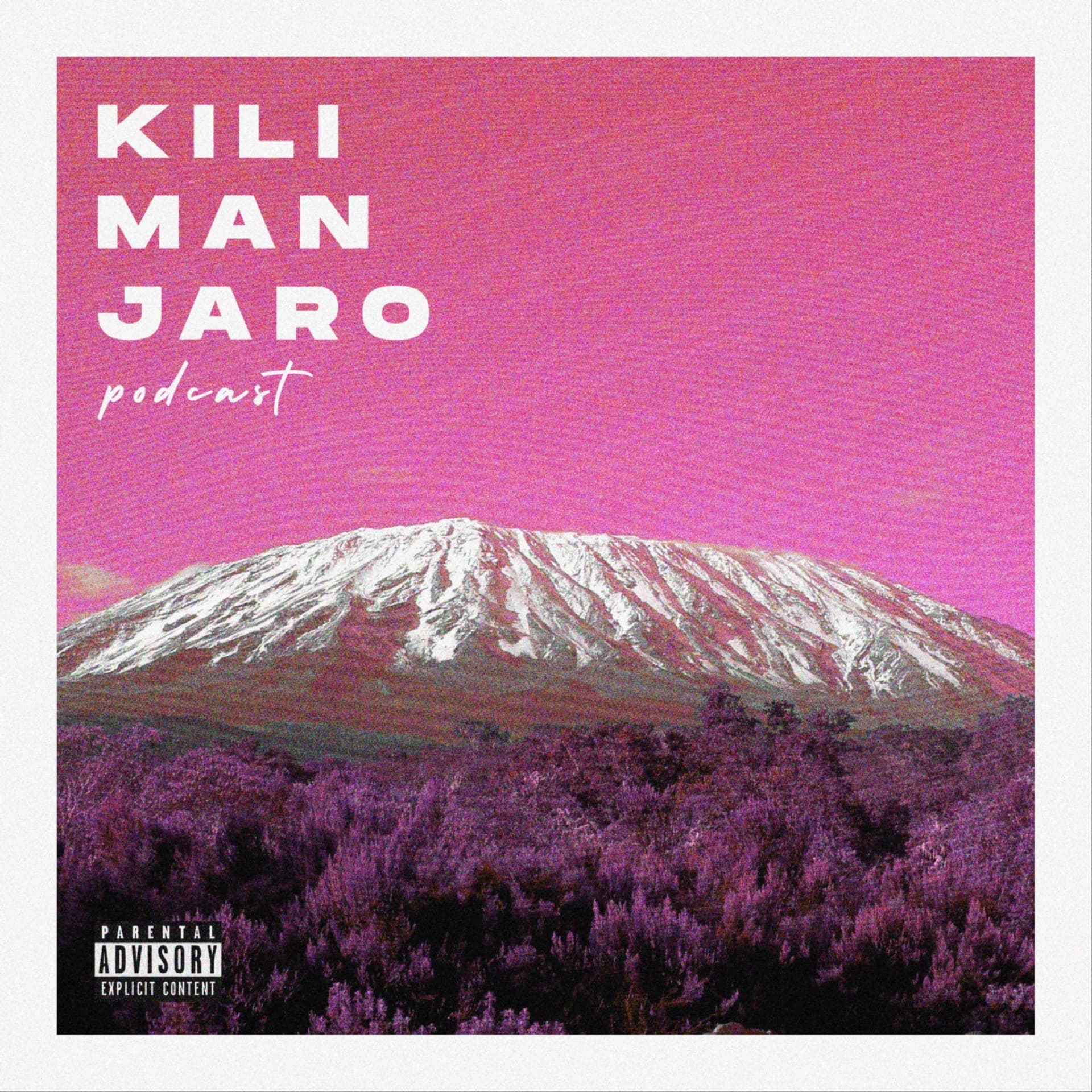 Kilimanjaro - Podcasts