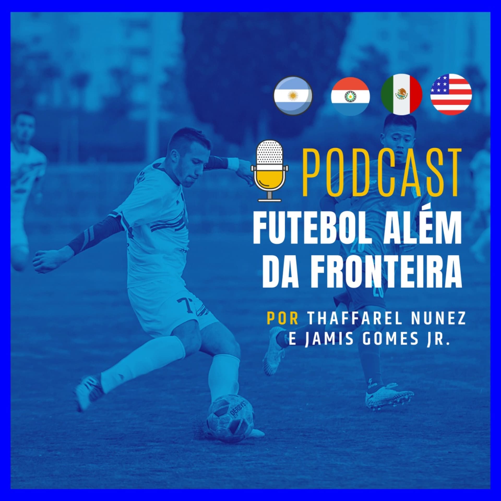 Futebol Além da Fronteira - Podcasts