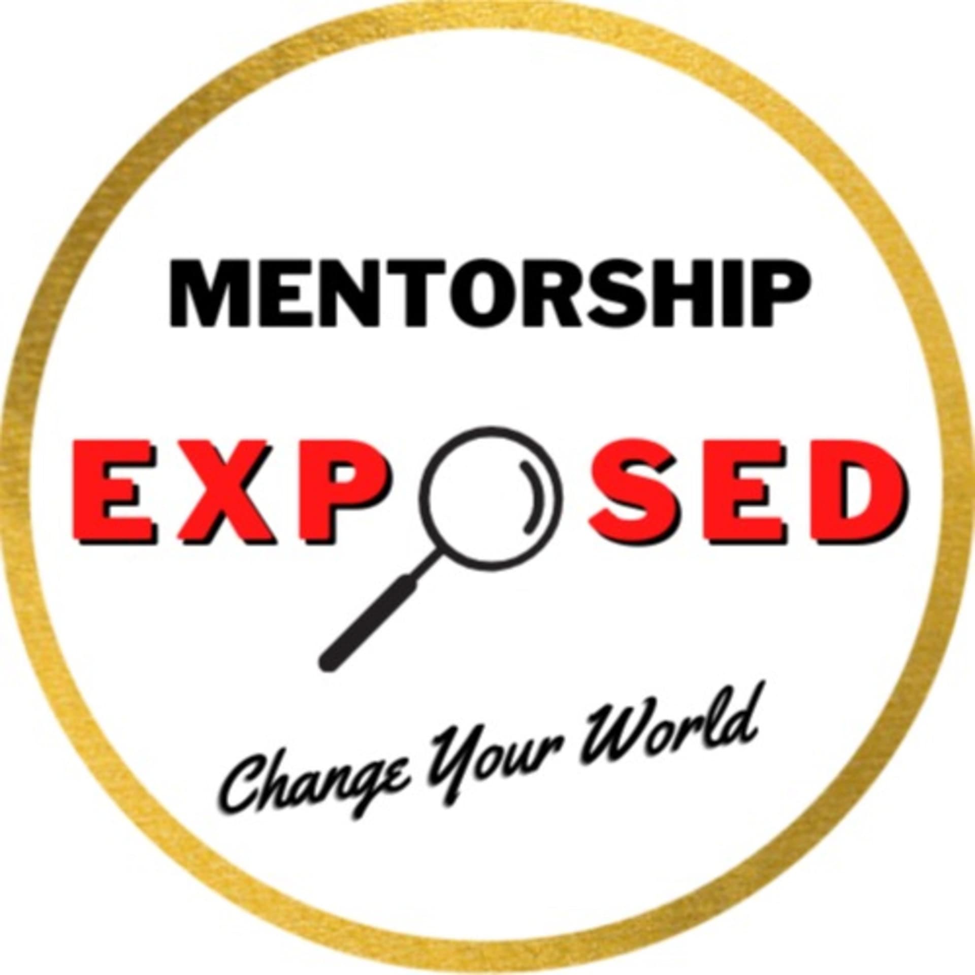 Mentorship Exposed - Podcasts