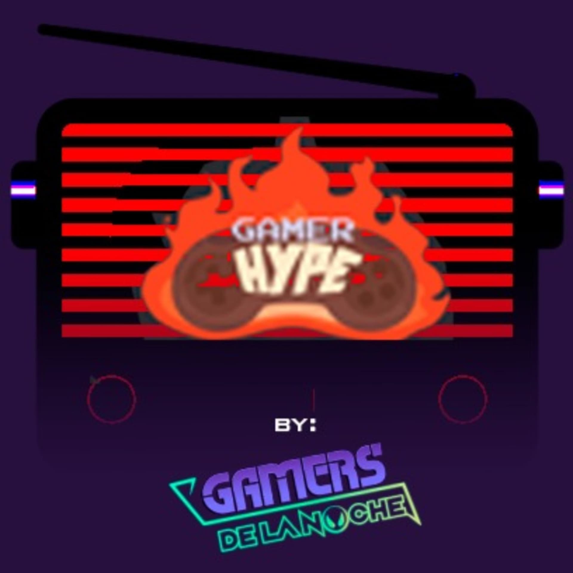 Gamer hype MORELIA - Podcasts