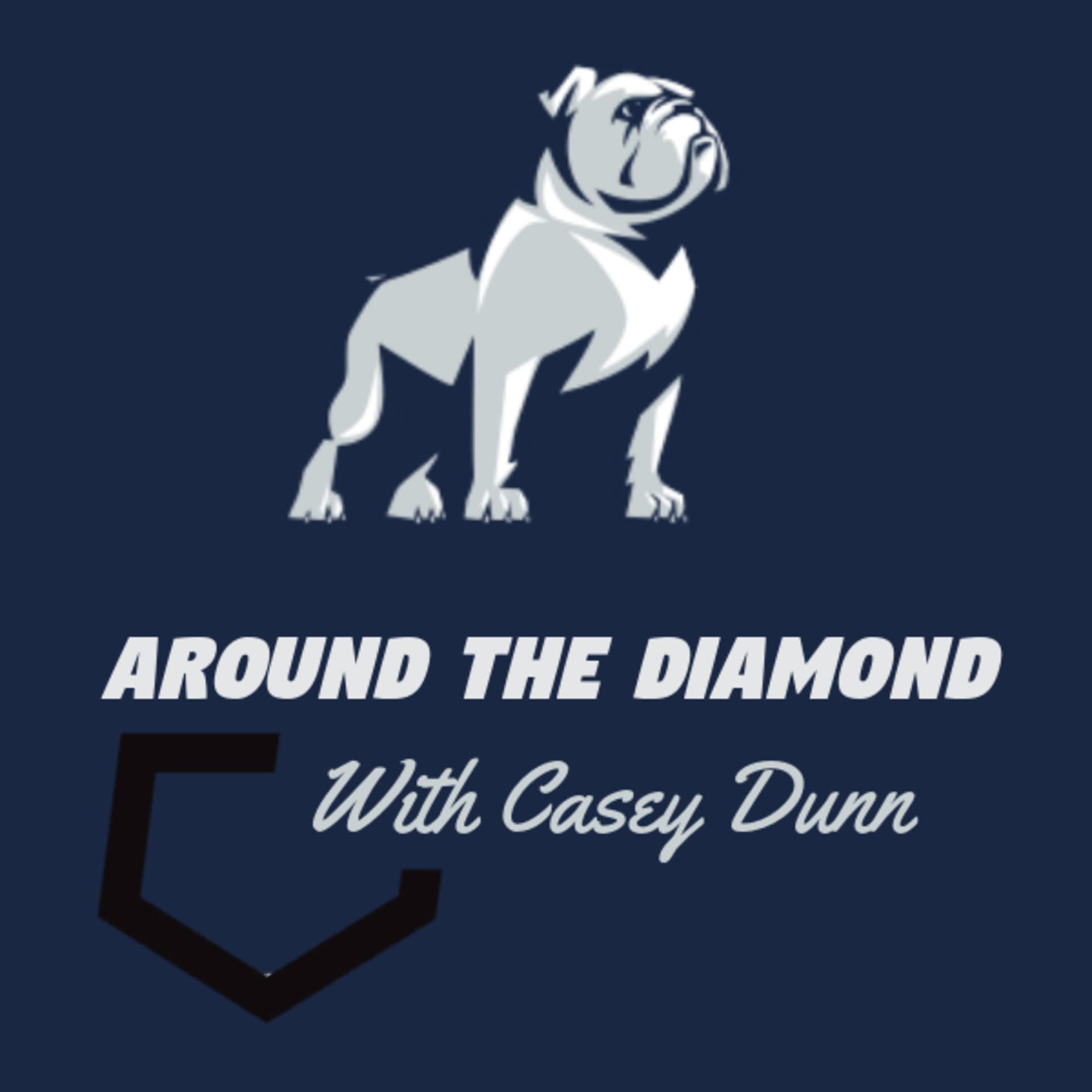 Around The Diamond With Casey Dunn - Podcasts