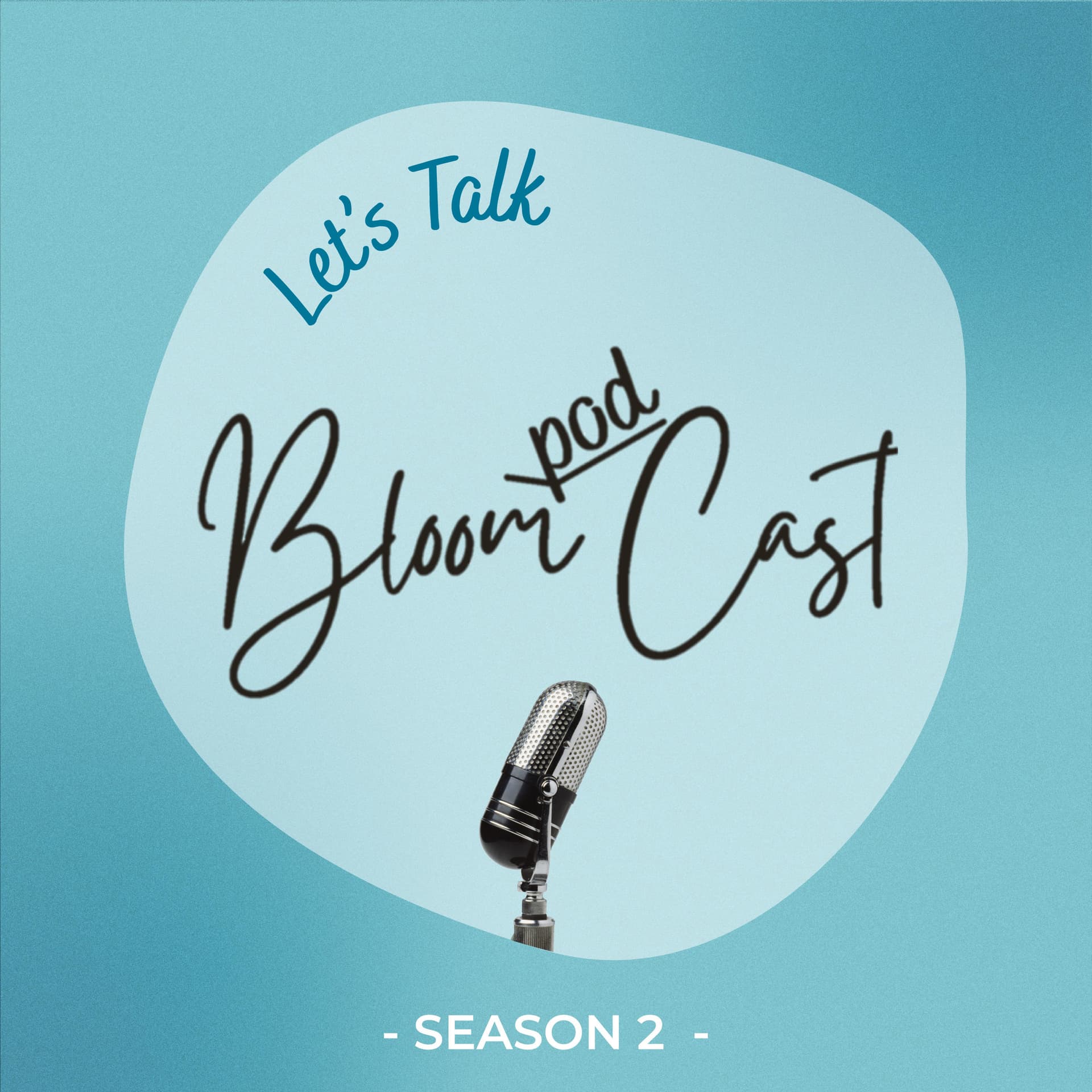 Bloom(Pod)Cast - Podcasts