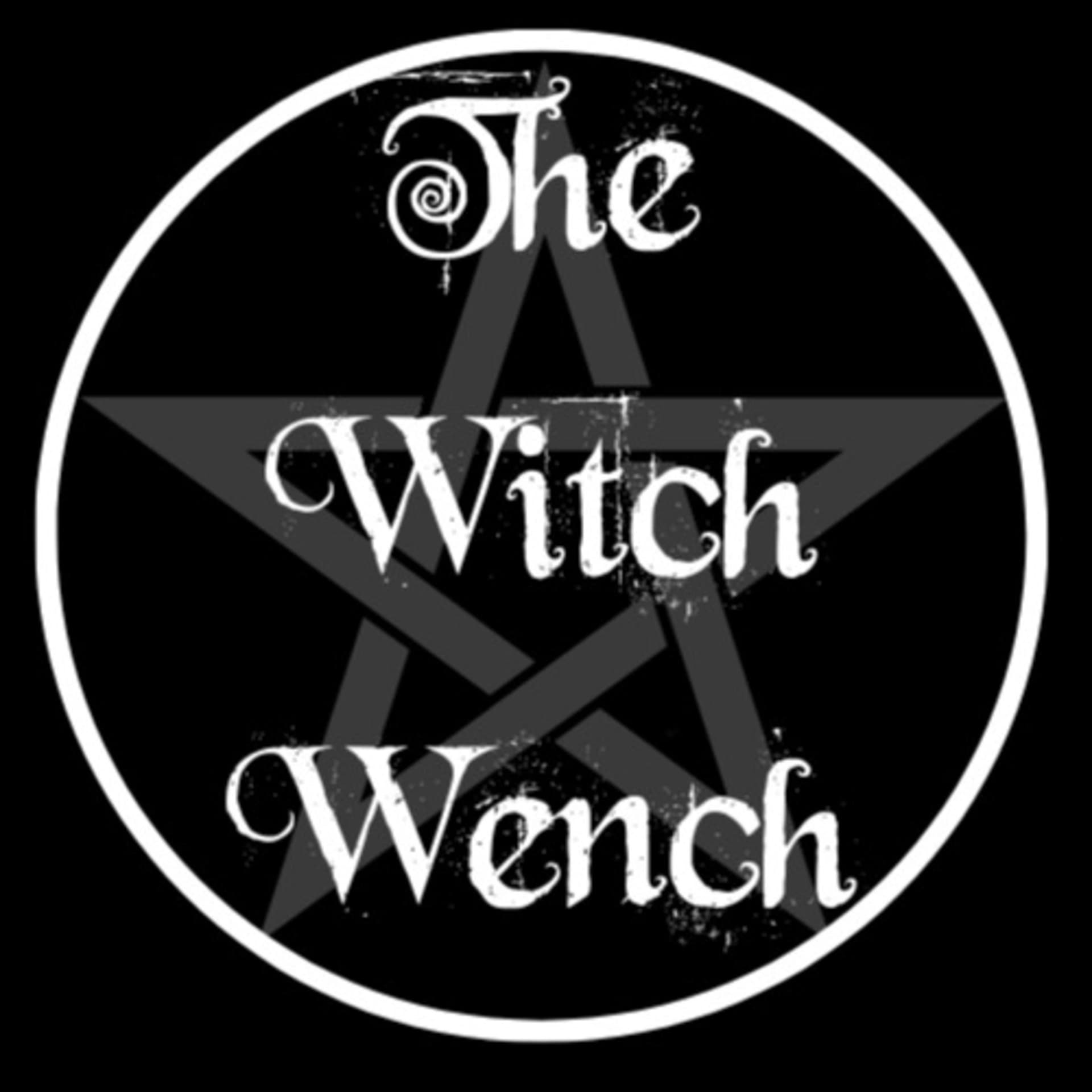 The Witch Wench Podcast - Podcasts
