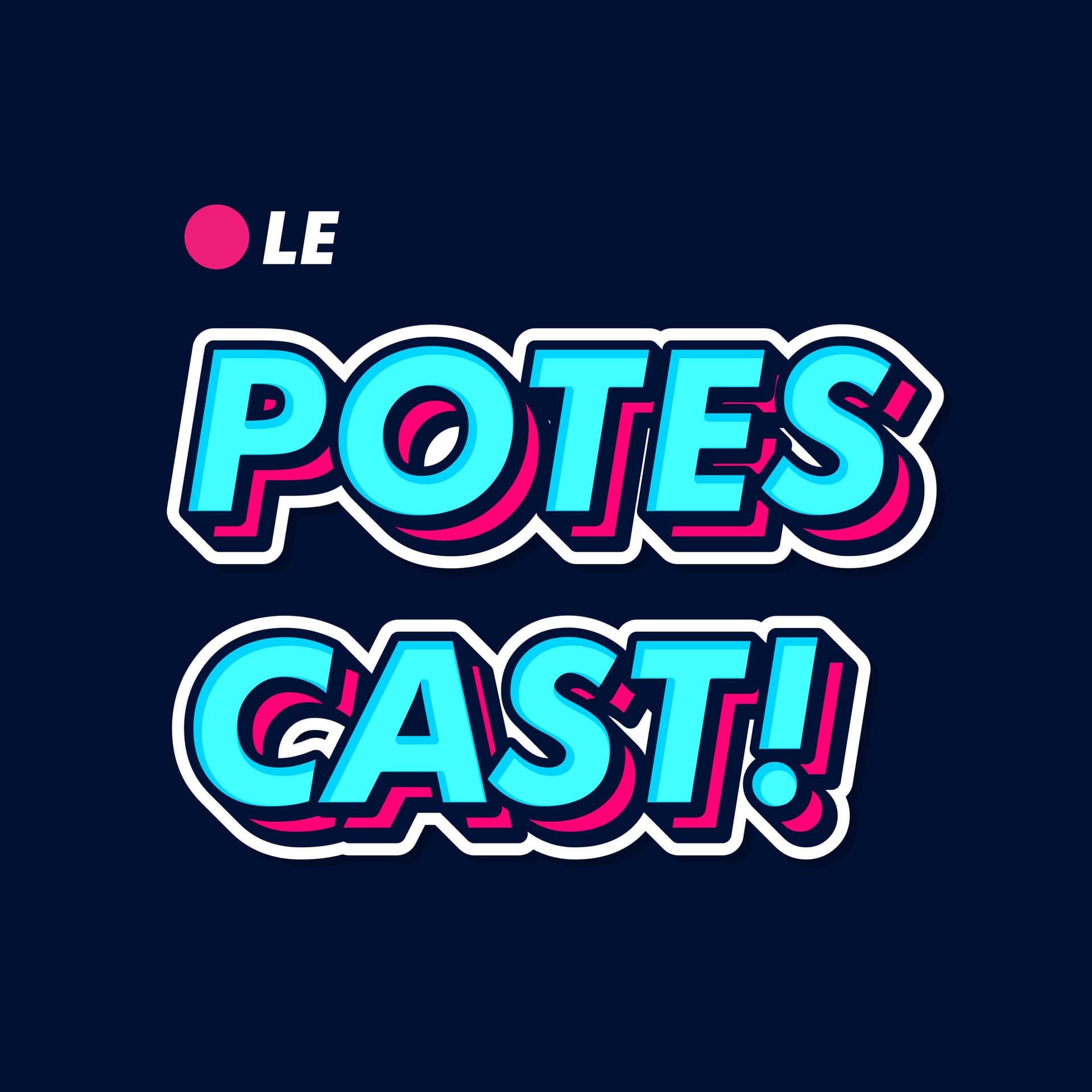 Le Potescast