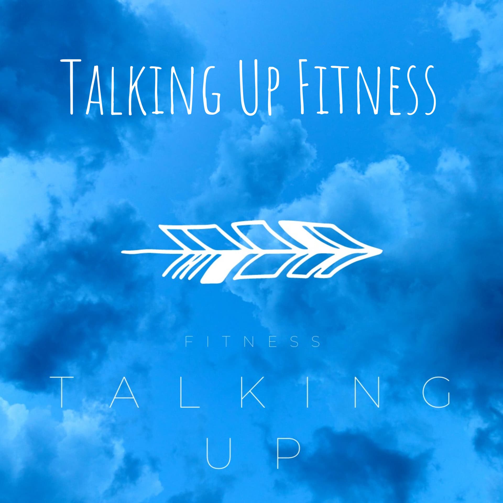 Talking Up Fitness - Podcasts
