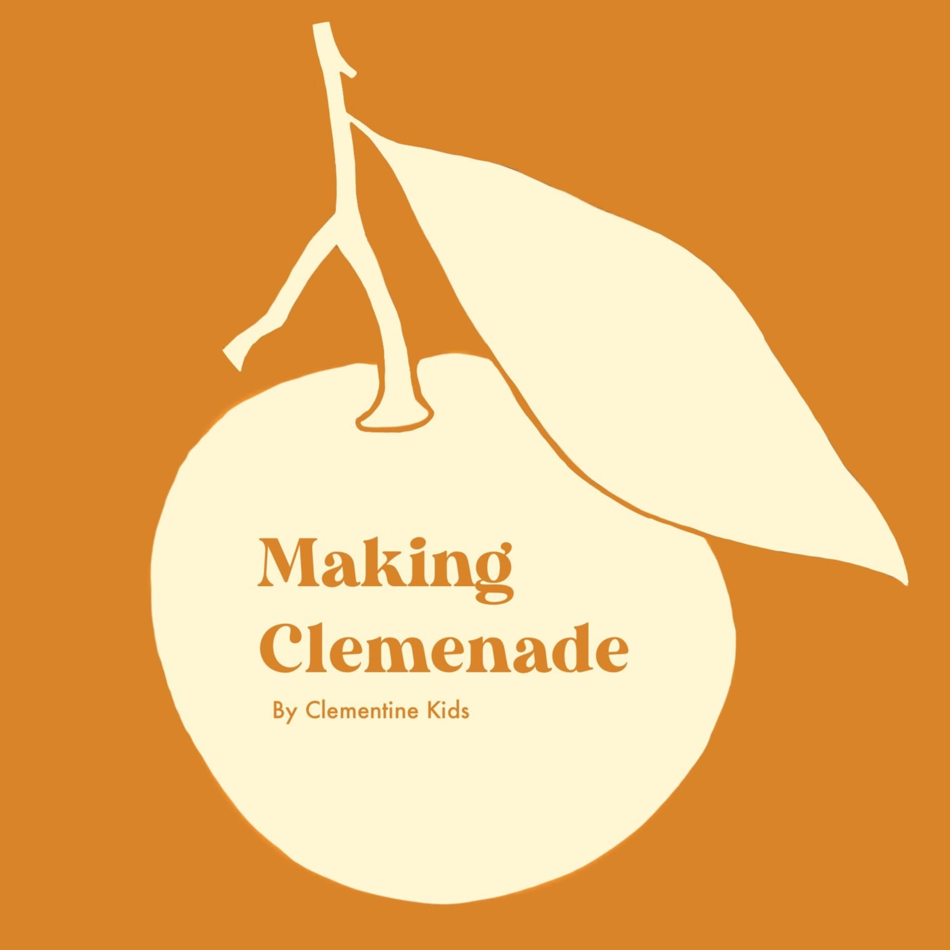 Making Clemenade - Podcasts