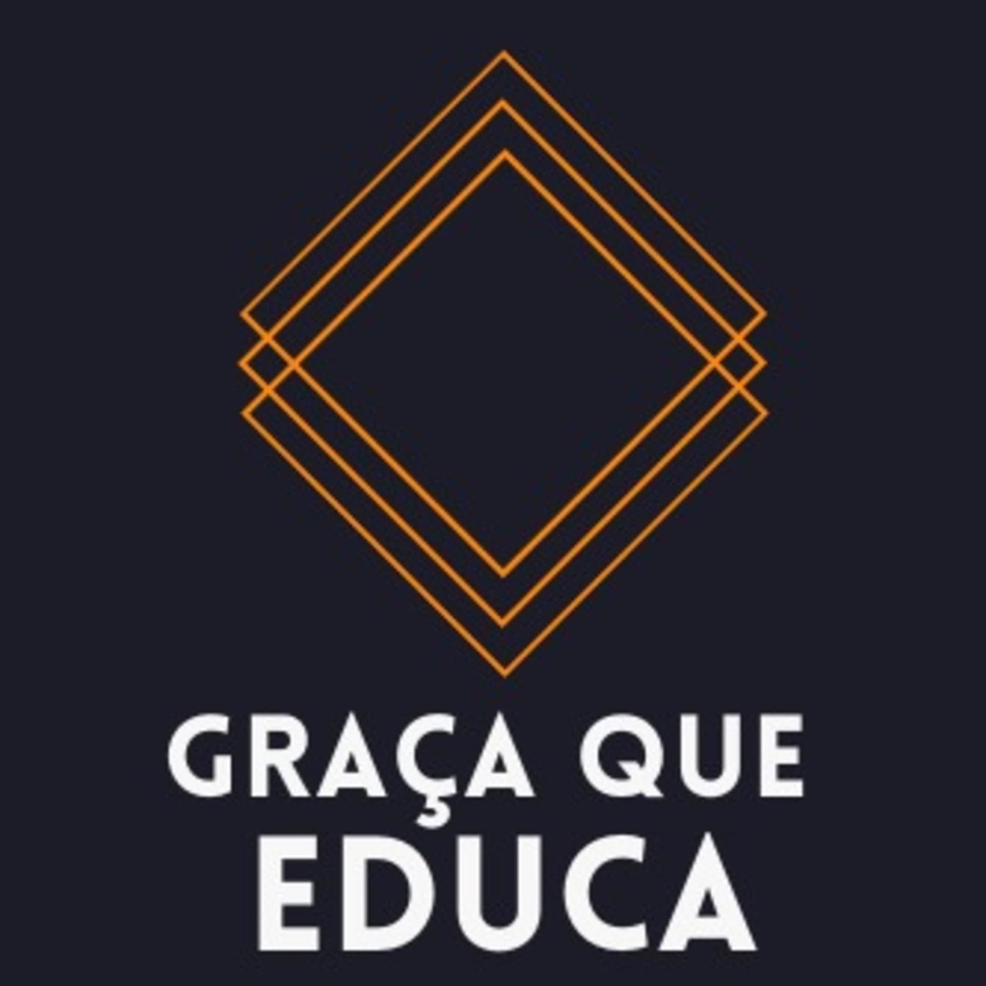 Graça que Educa - Podcasts