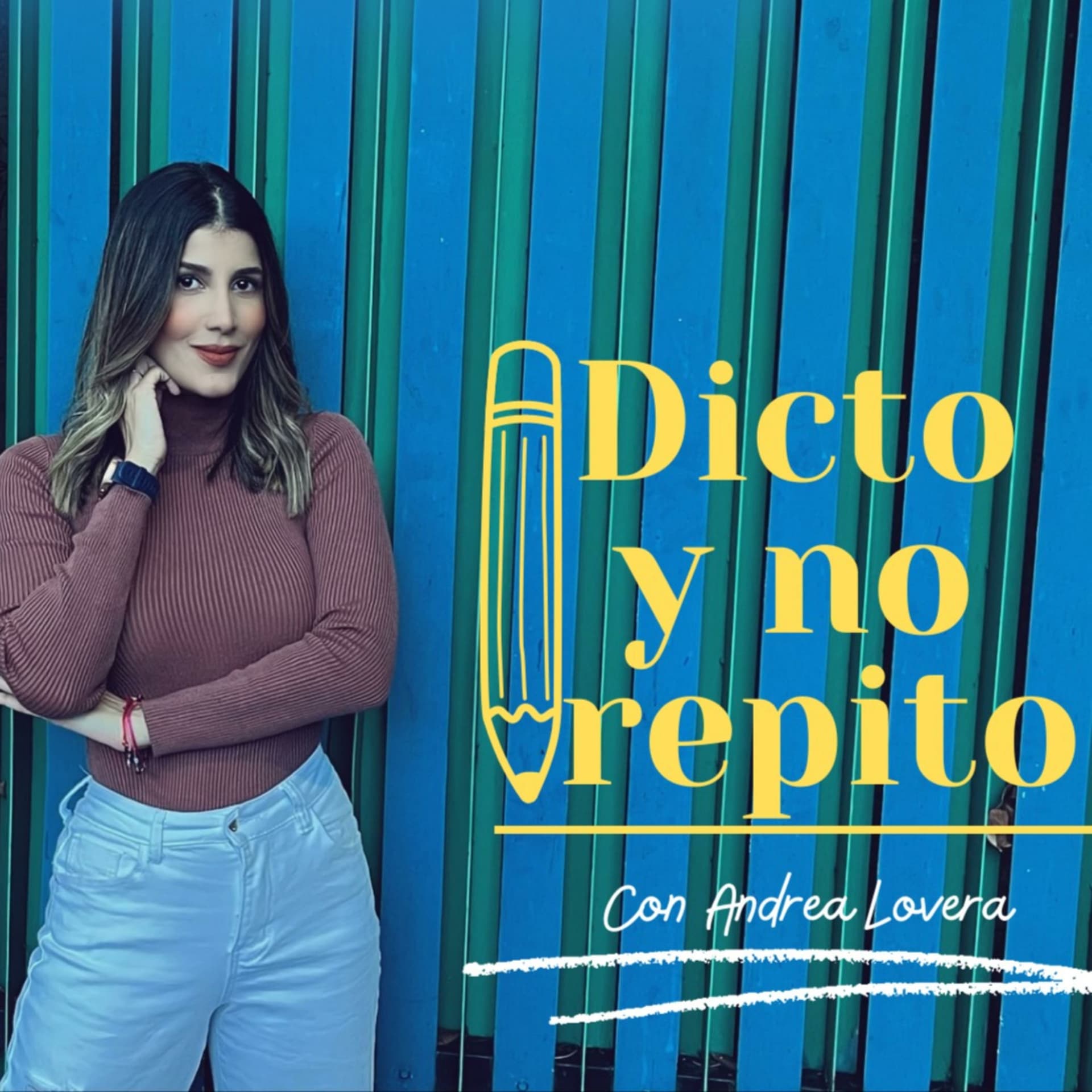Dicto y no repito - Podcasts