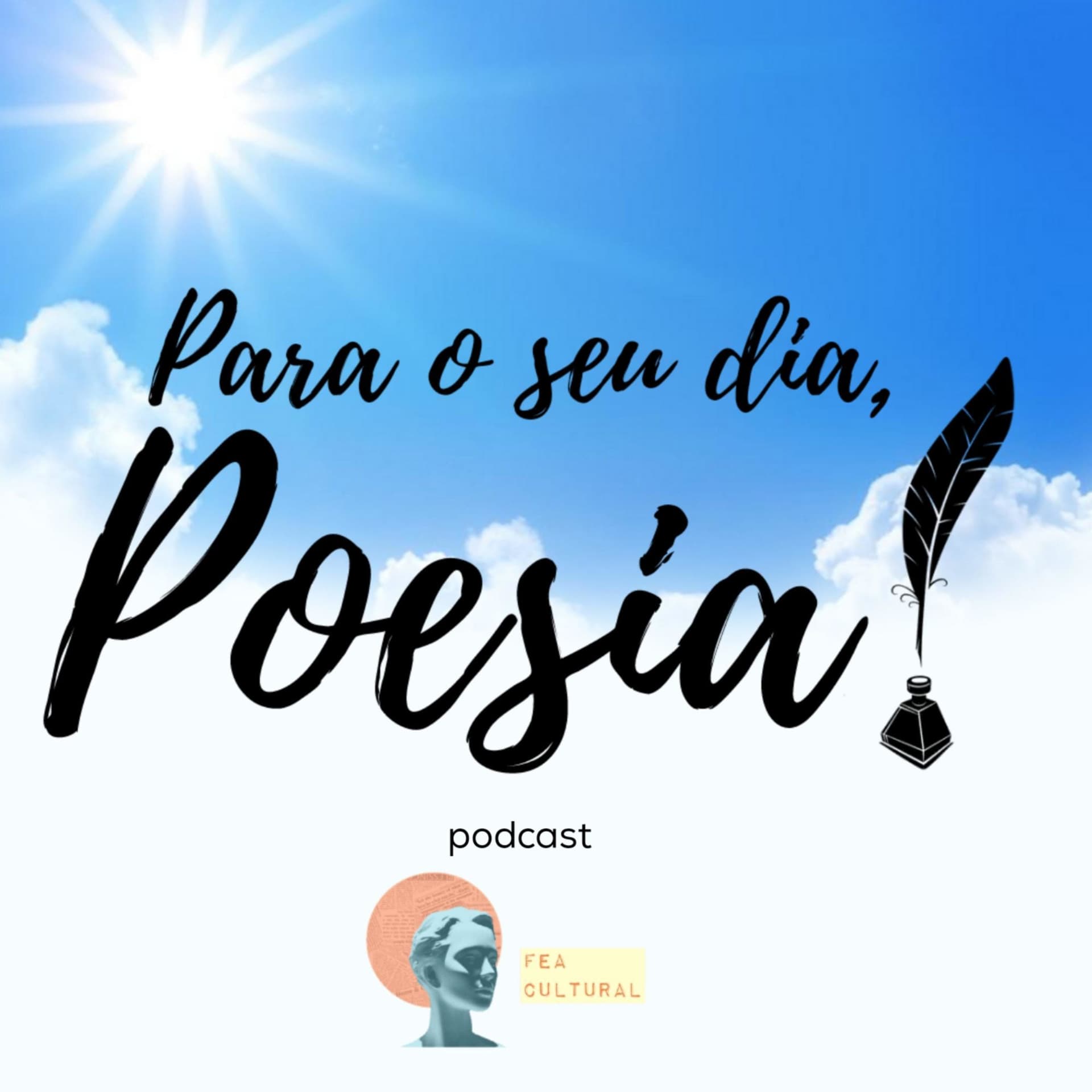 Para o seu dia, Poesia! - Podcasts