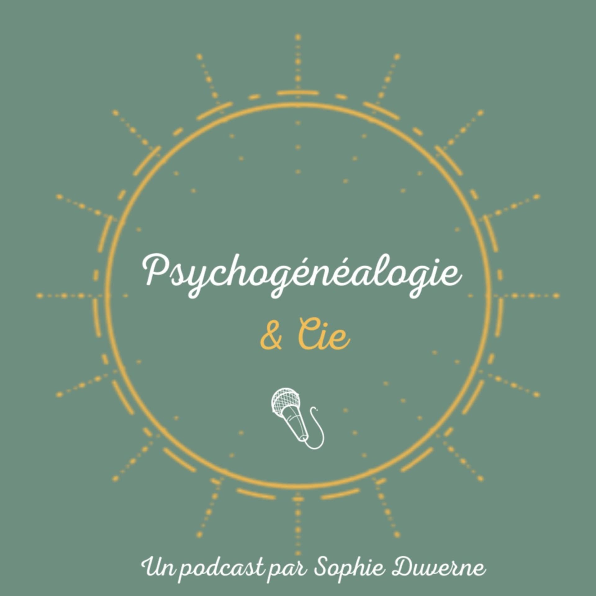 Psychogénéalogie & Cie - Podcasts