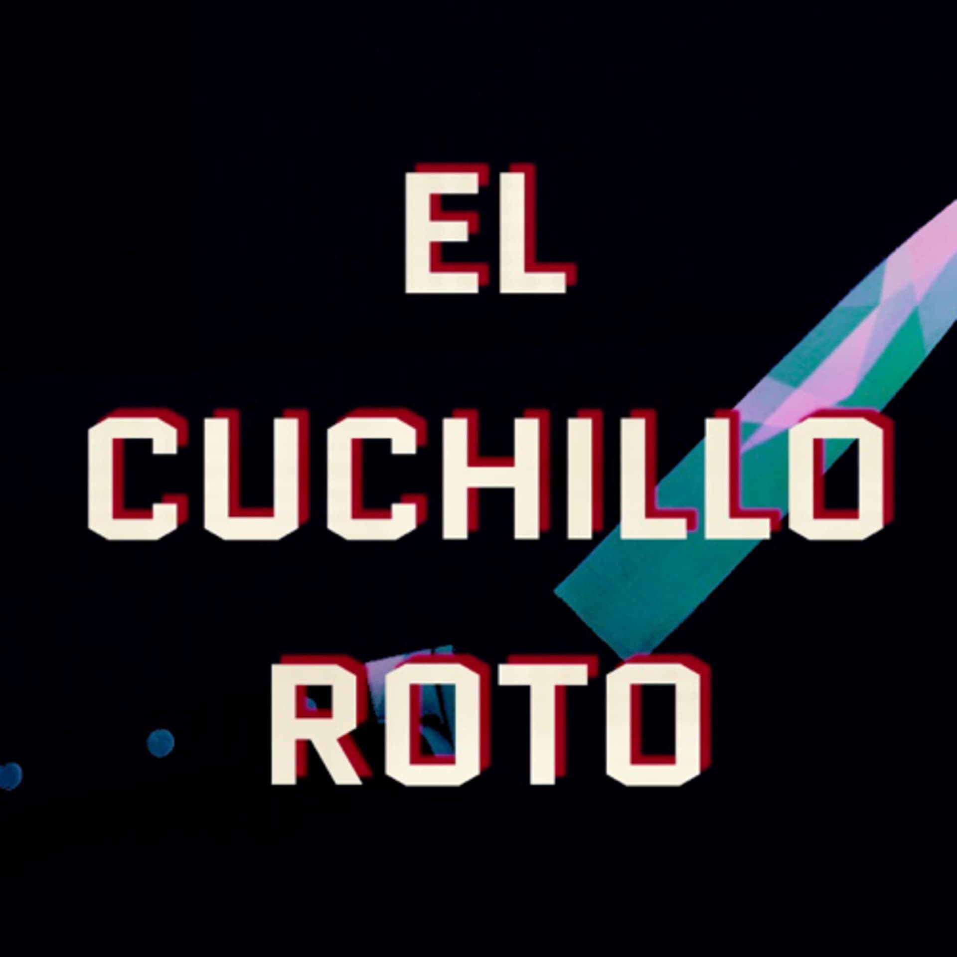 El Cuchillo Roto