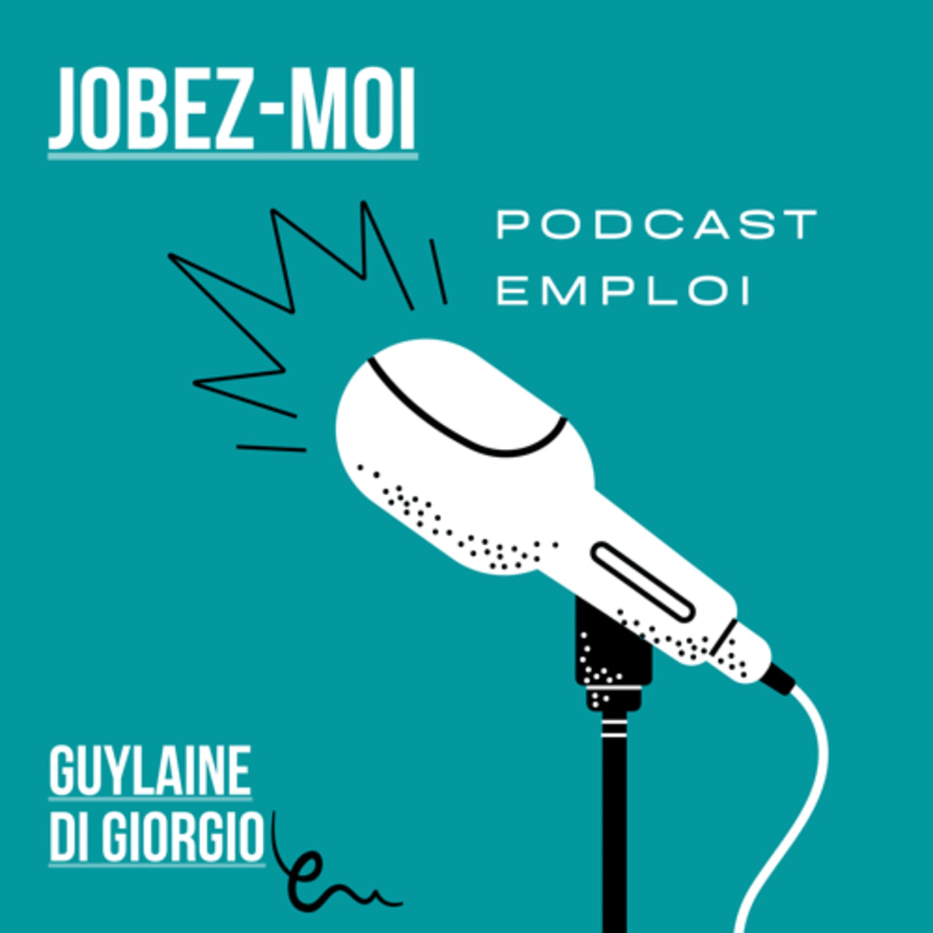 JOBEZ-MOI - Podcasts